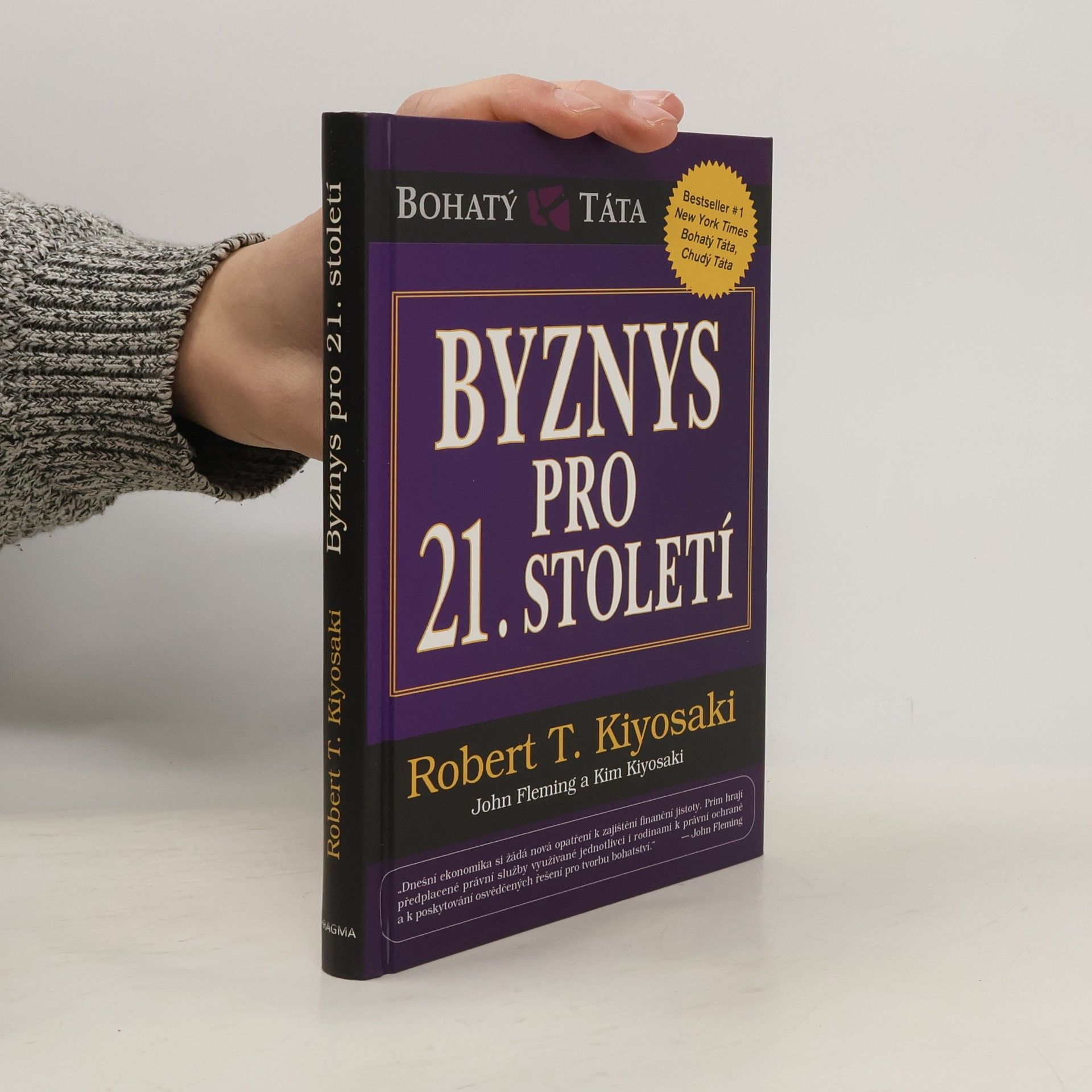 Robert Kiyosaki Byznys pro 21. století