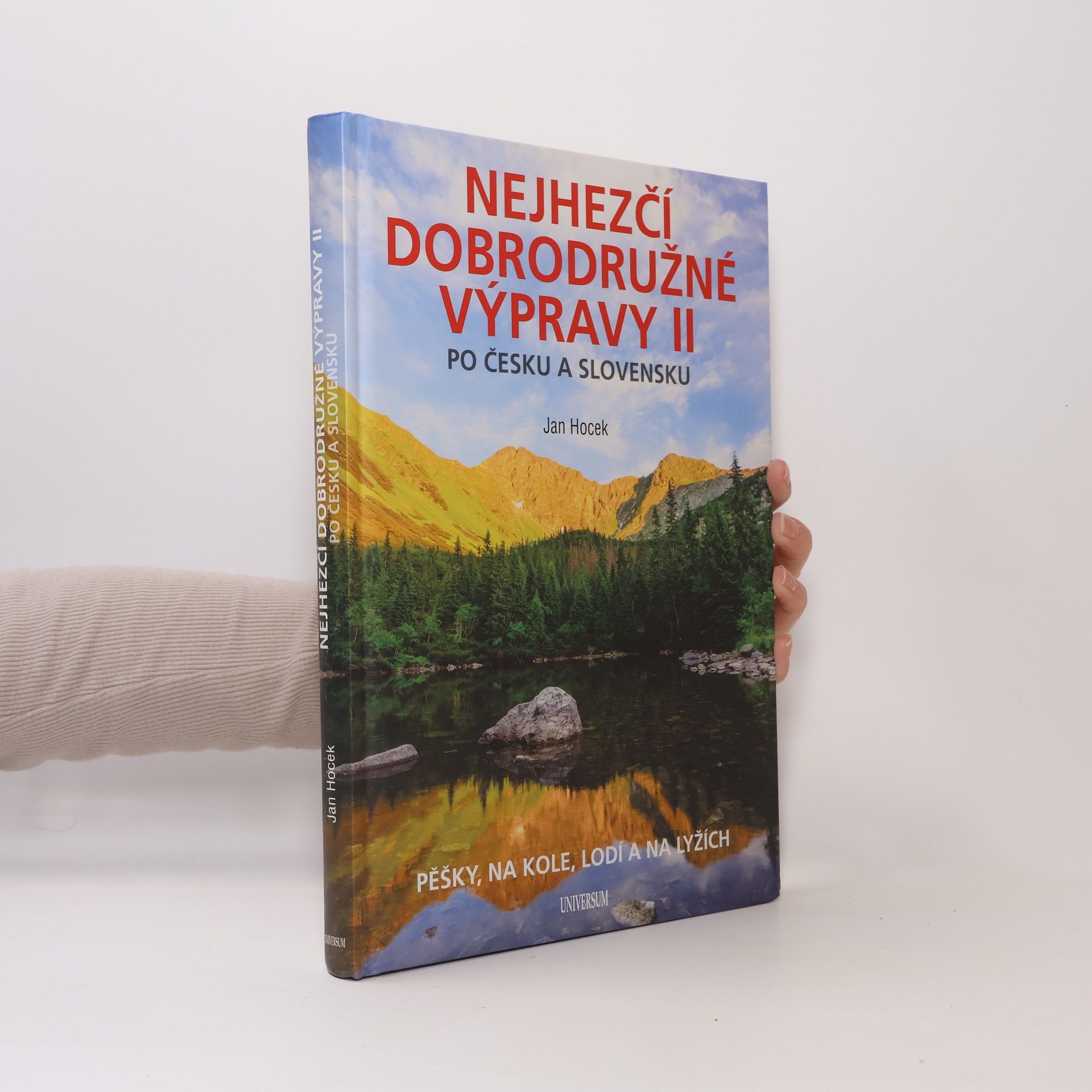 Jan Hocek Nejhezčí dobrodružné výpravy II : po Česku a Slovensku