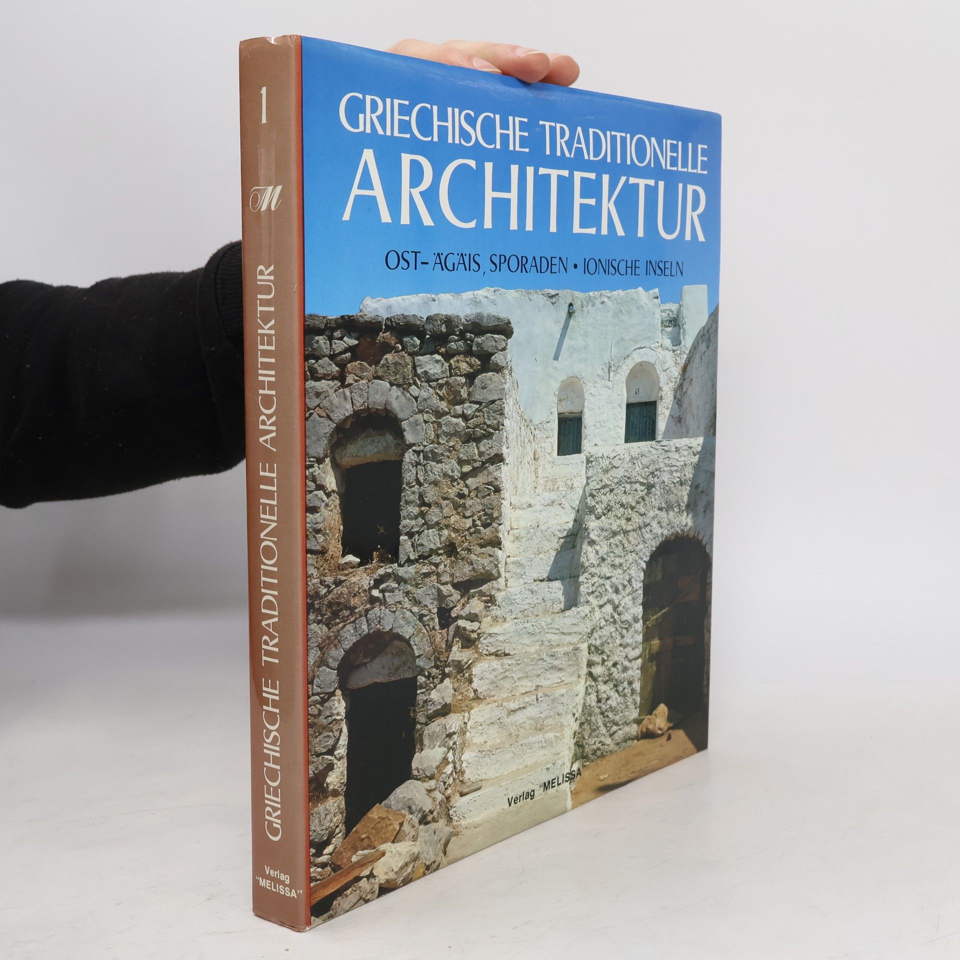 Autorenkollektiv Griechische traditionelle Architektur 1