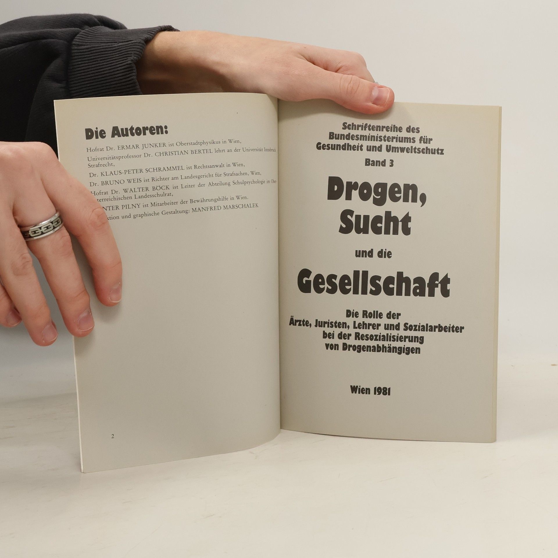 Autorenkollektiv Drogen, Sucht und Therapie. Das Drogenproblem in Österreich und die Wege zu seiner Lösung