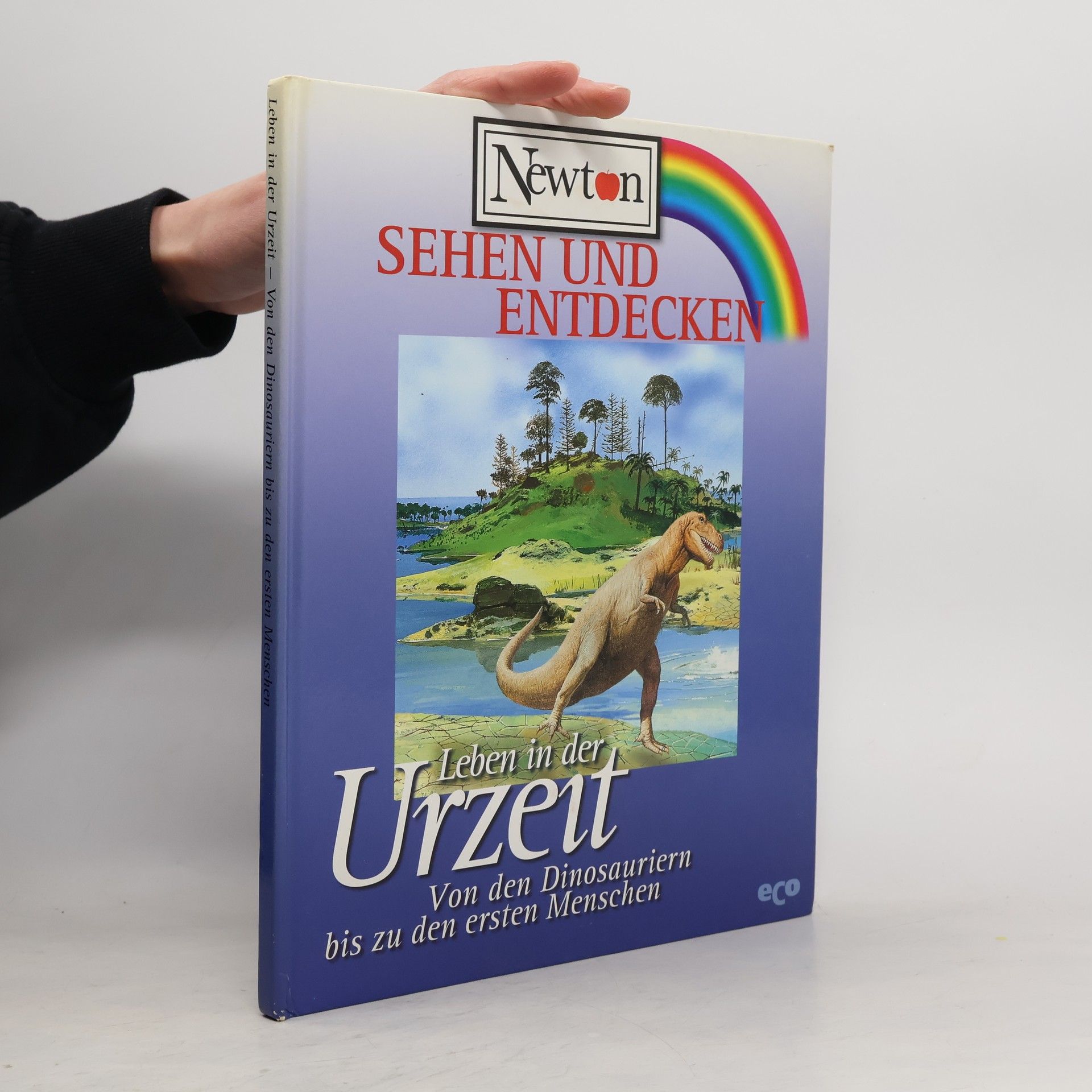 Akira Yata Leben in der Urzeit - von den Dinosauriern bis zu den ersten Menschen