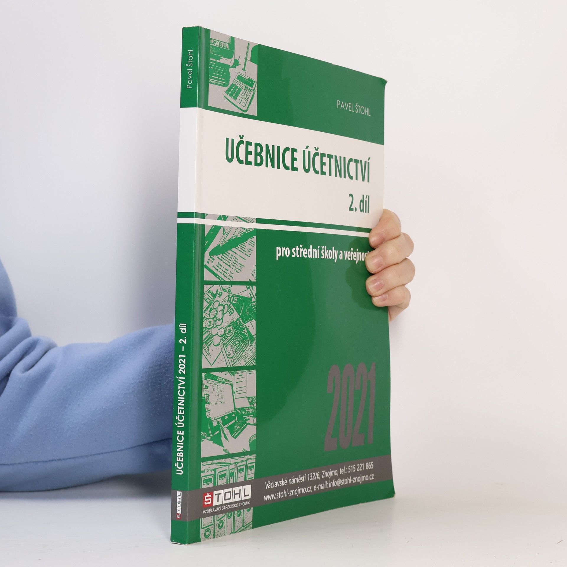 Pavel Štohl Učebnice účetnictví 2. díl, dvacáté druhé upravené vydání podle právního stavu k 1. 1. 2021