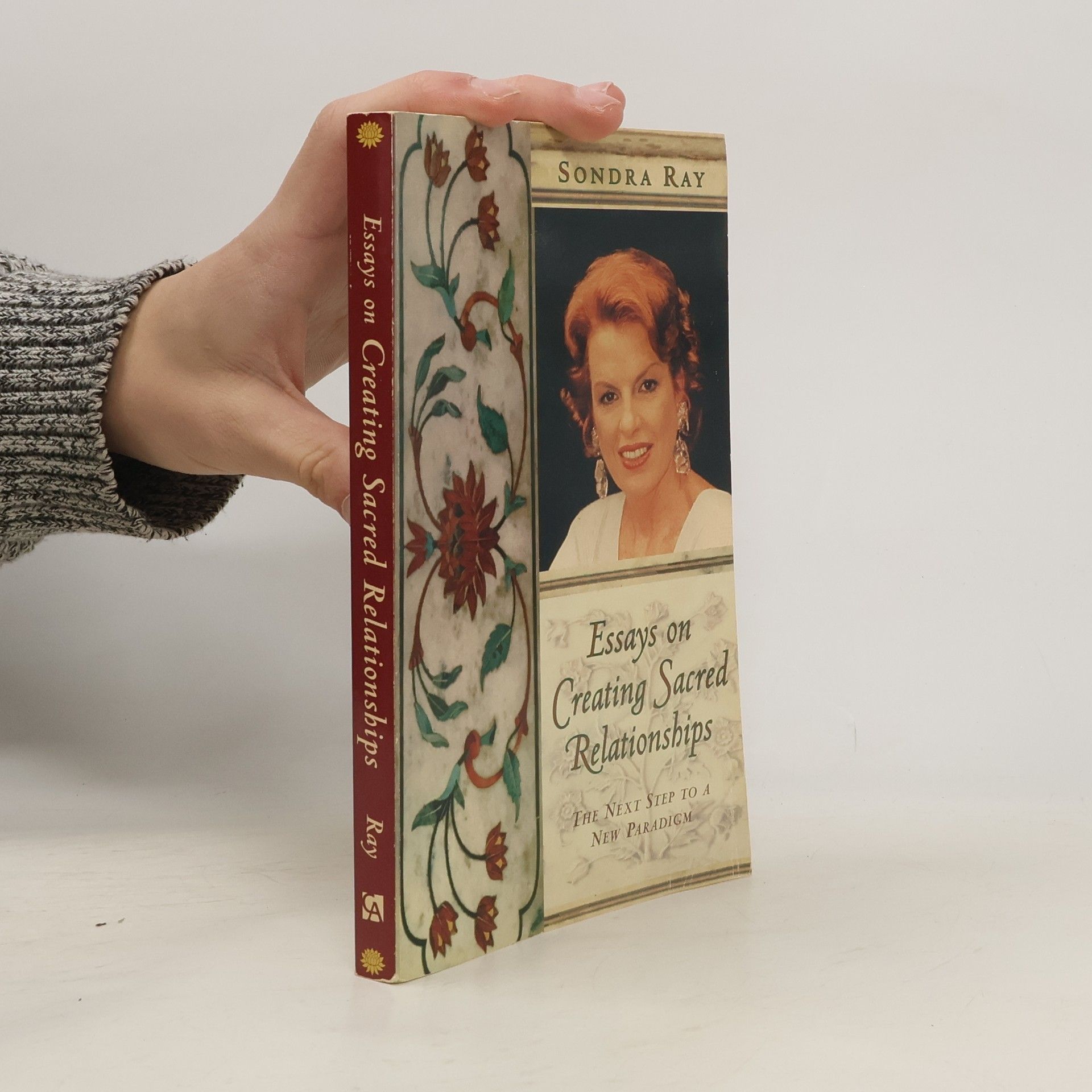 Sondra Ray Essays on Creating Sacred Relationships