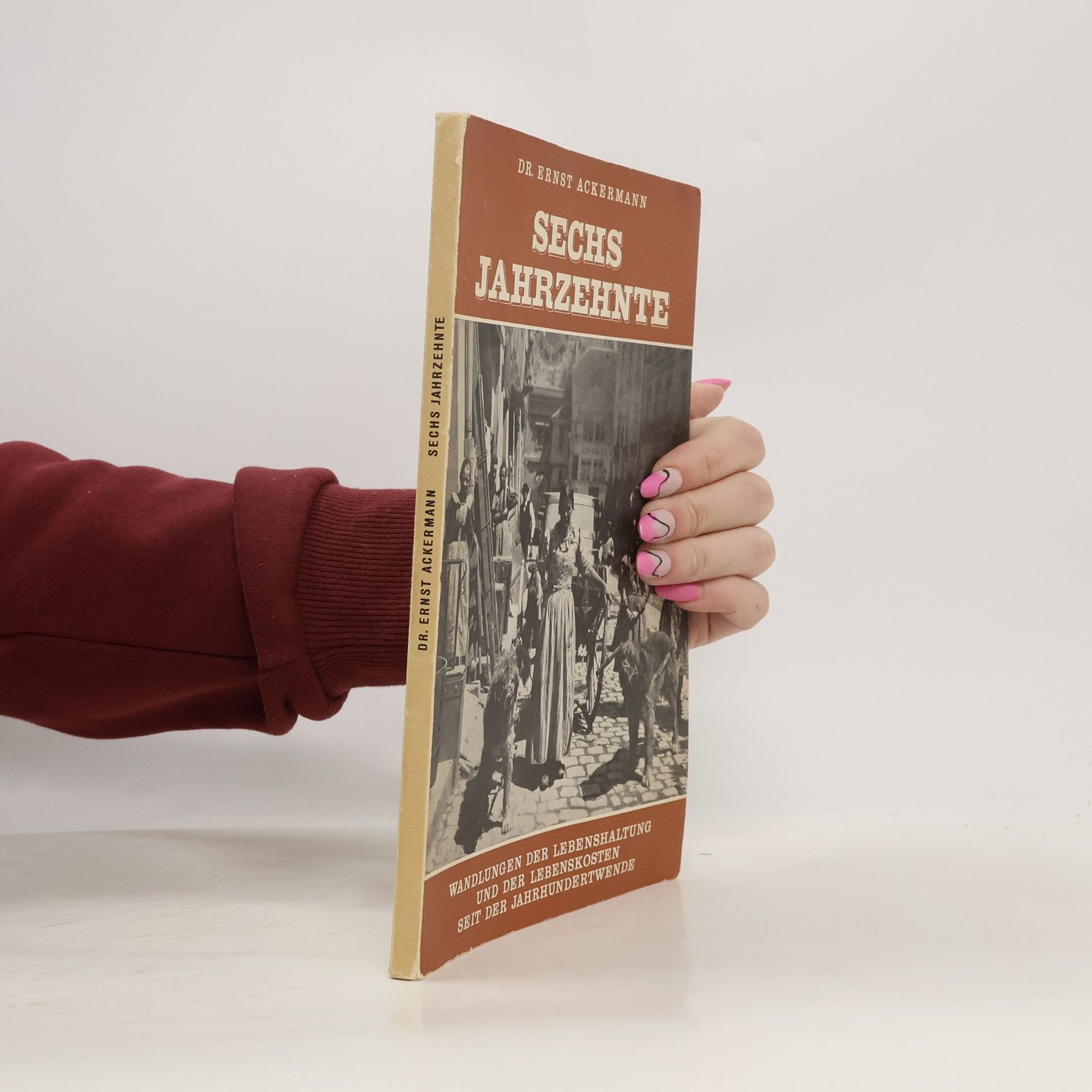 Ernst Ackermann Sechs Jahrzehnte