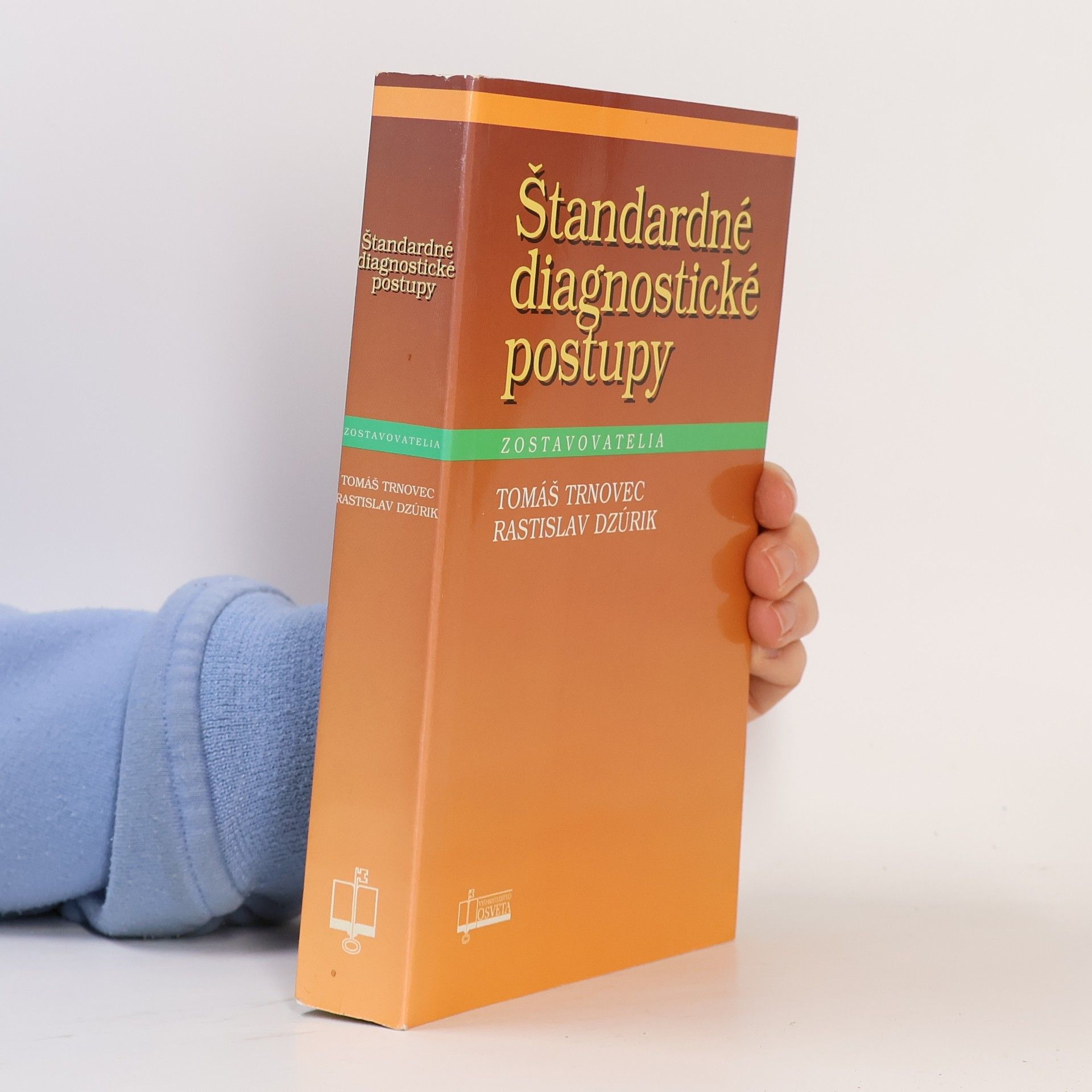 Tomáš Trnovec Štandardné diagnostické postupy