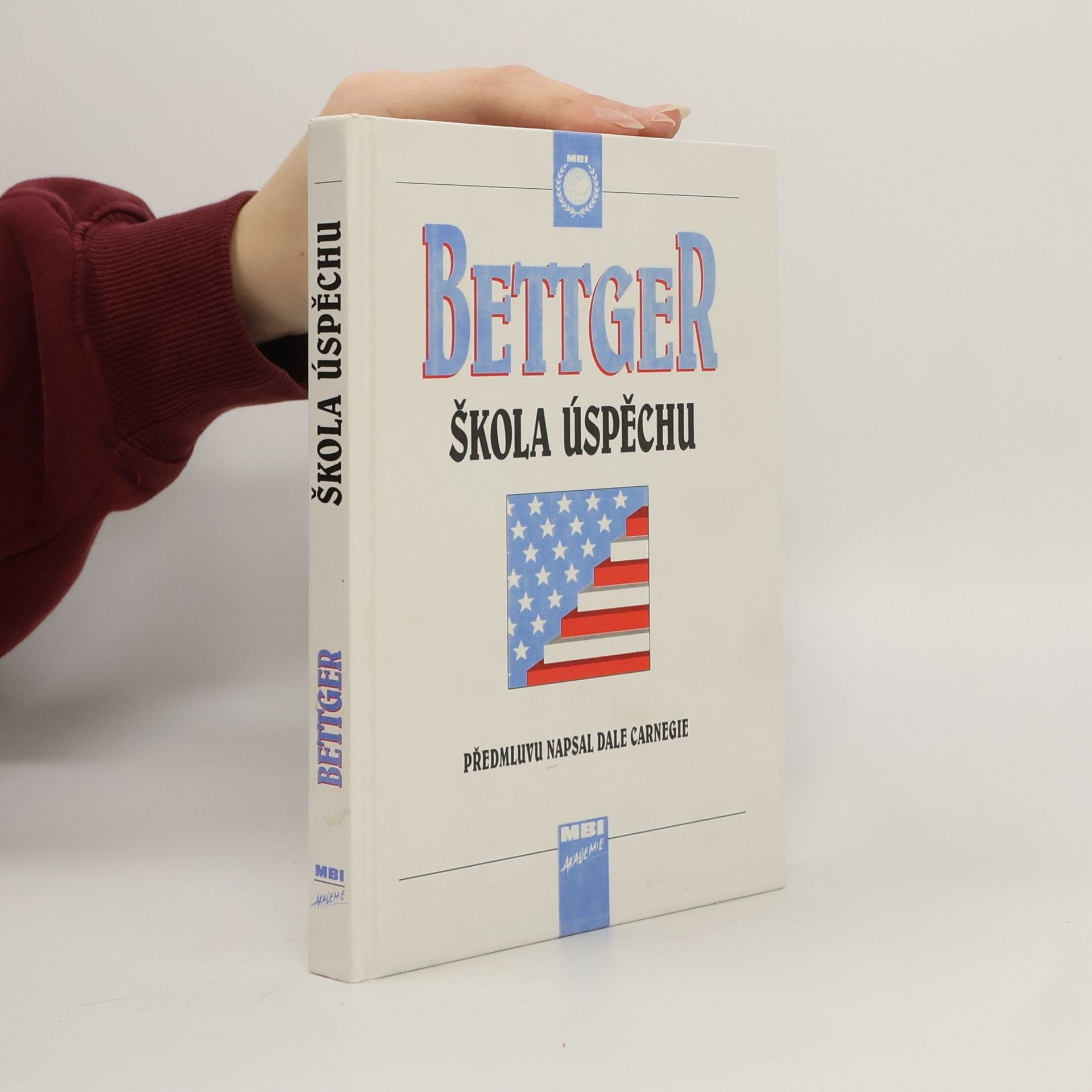 Frank Bettger Škola úspěchu