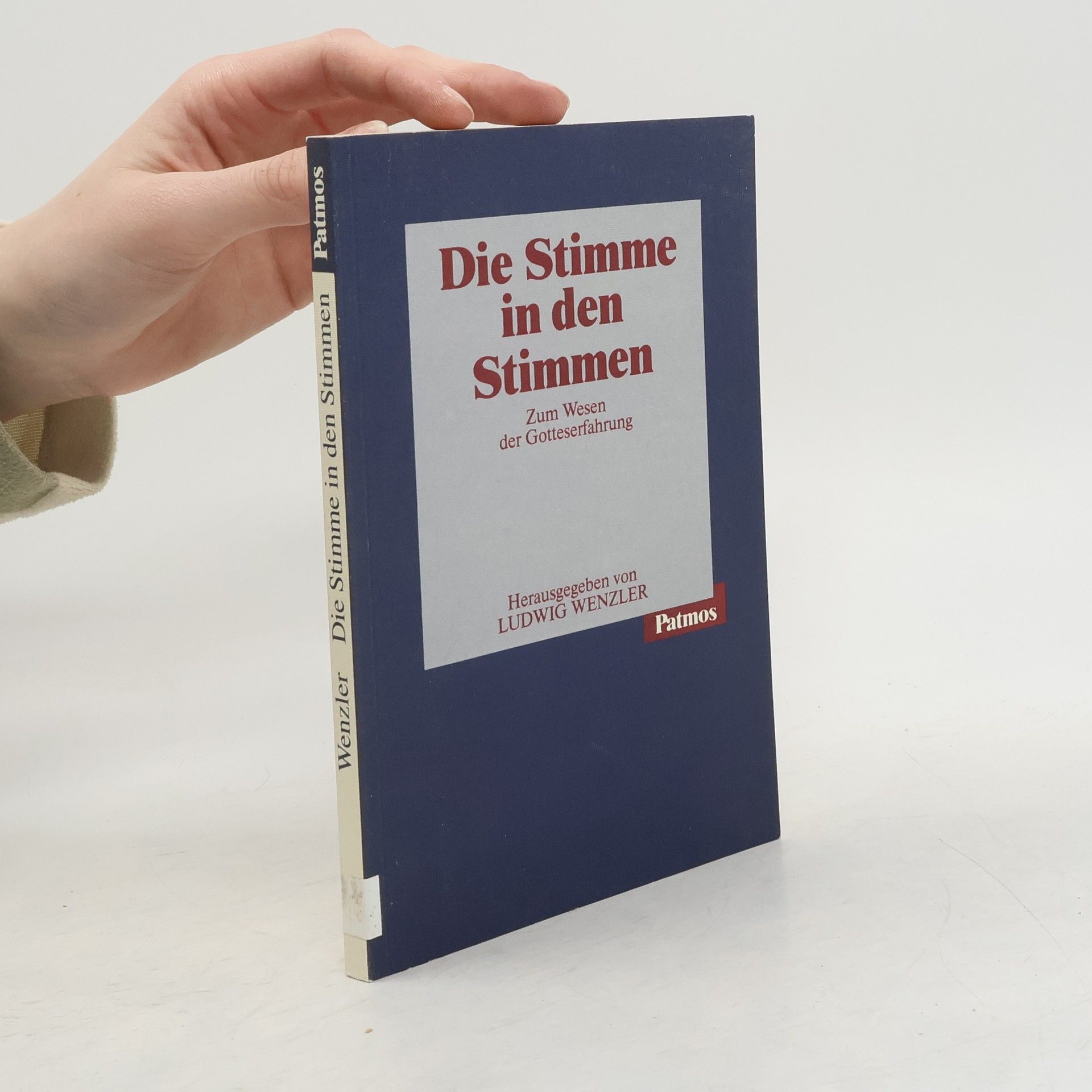 Ludwig Wenzler Freiburger Akademieschriften: Die Stimme in den Stimmen