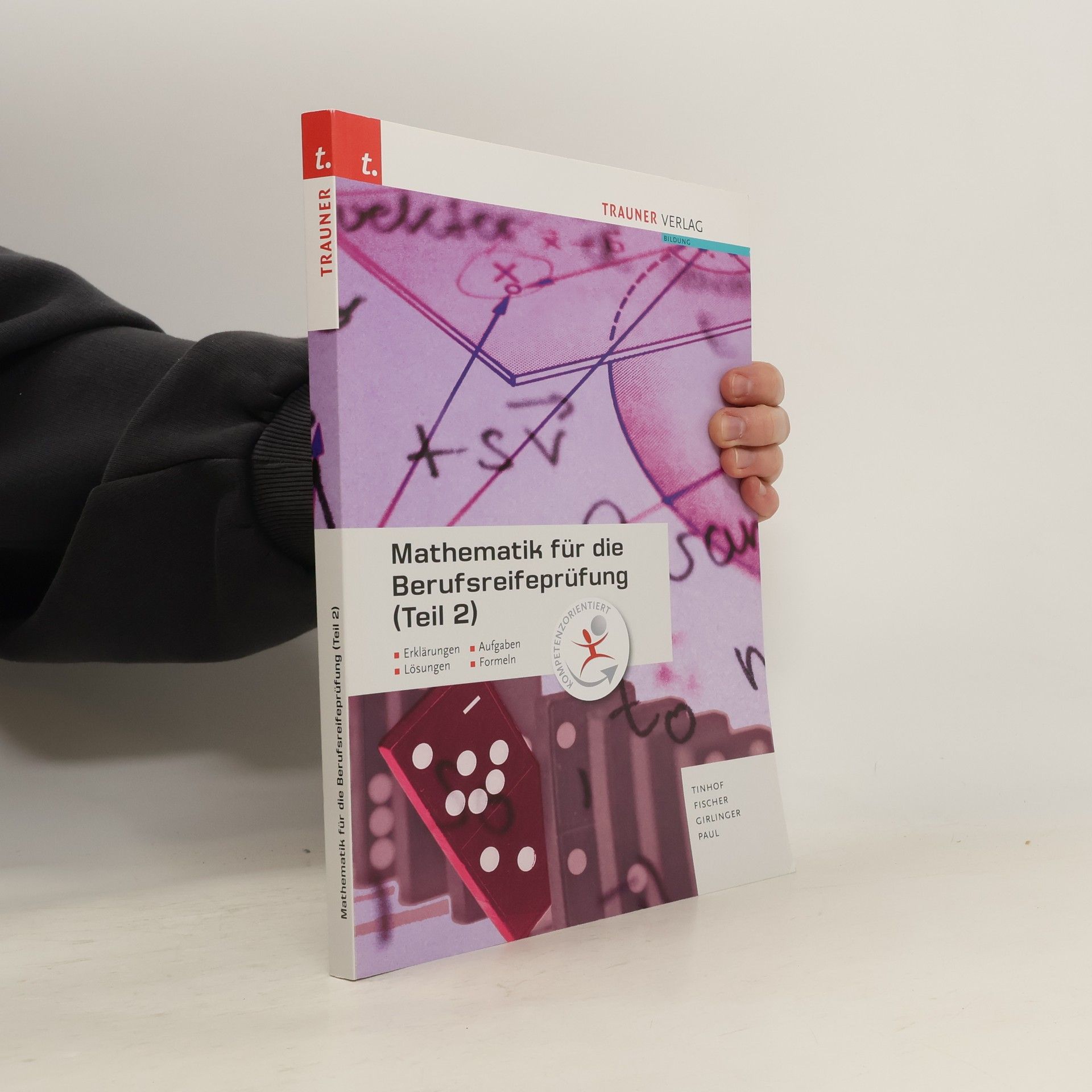 Friedrich Tinhof Mathematik für die Berufsreifeprüfung 2