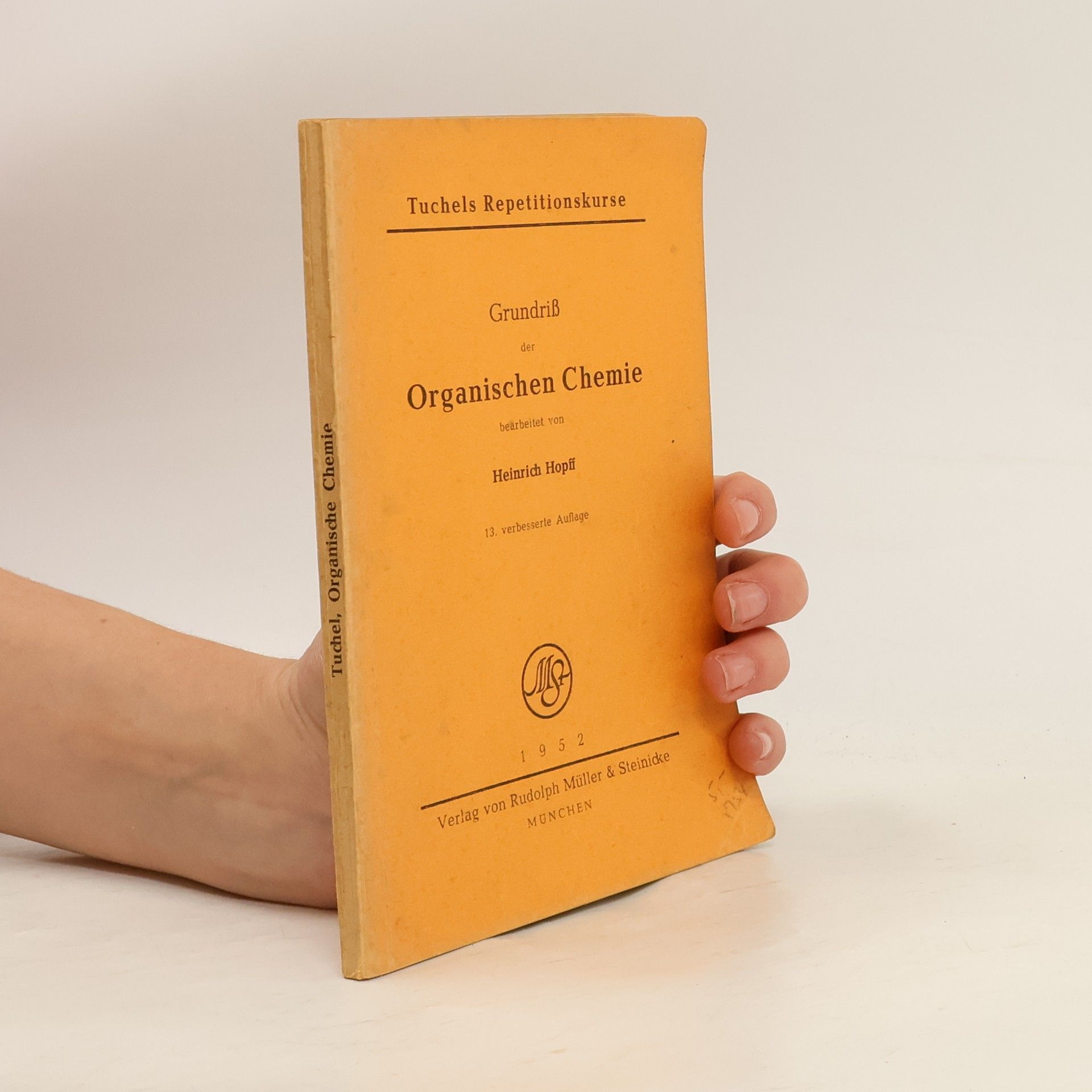 Heinrich Hopff Grundriß der Organischen Chemie