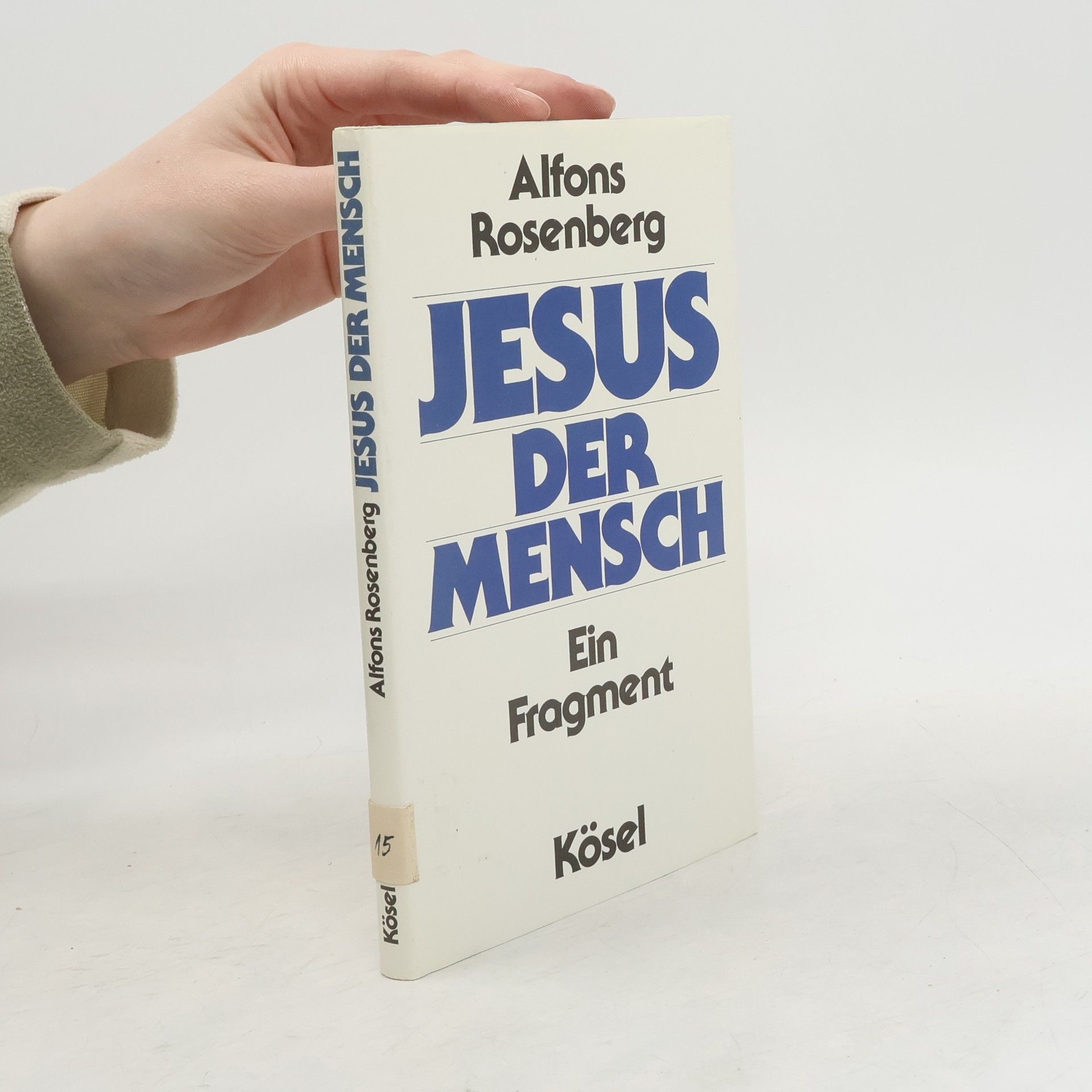 Alfons Rosenberg Jesus der Mensch