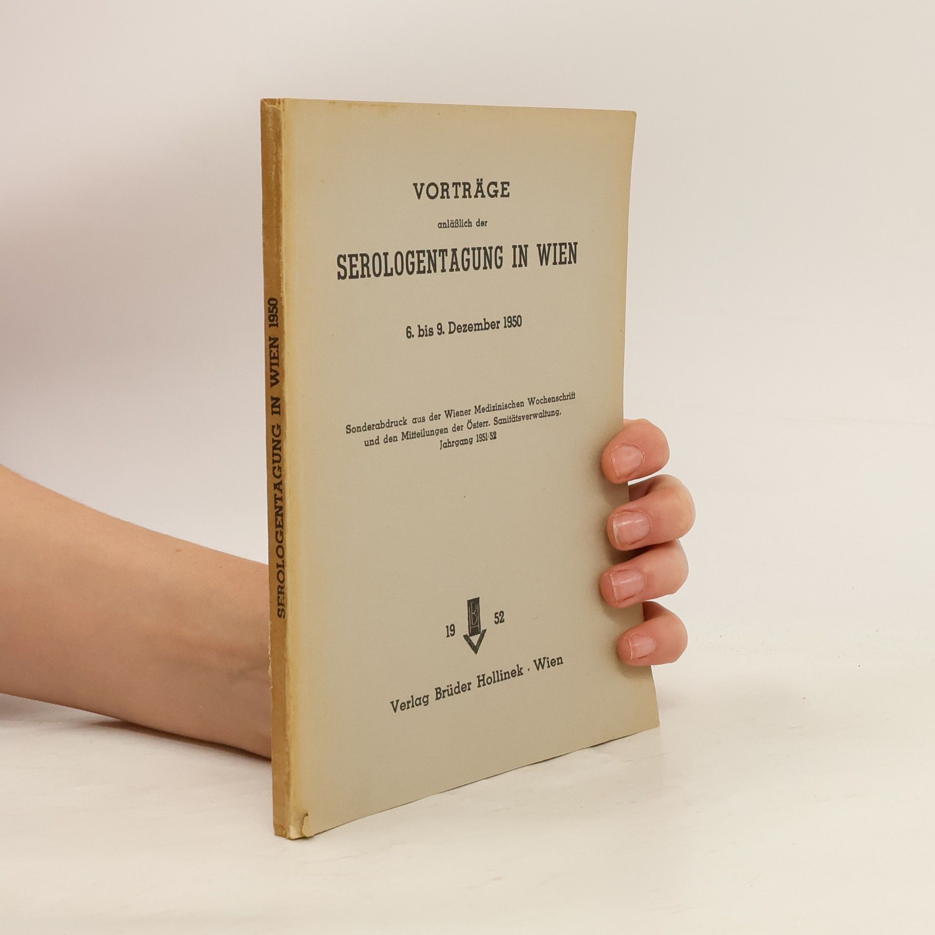 Various authors Vorträge anläßlich der Serologentagung in Wien