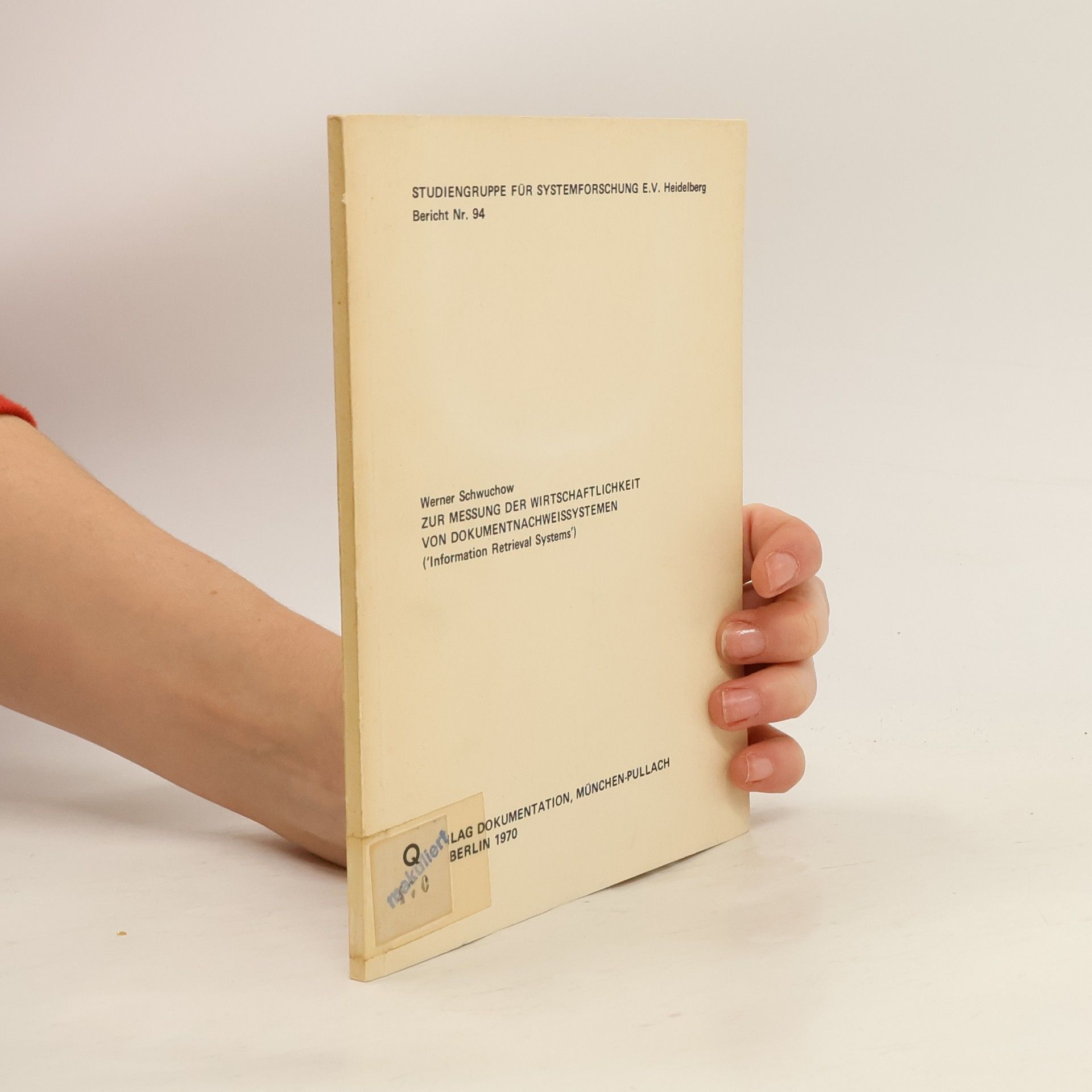 Zur Messung der Wirtschaftlichkeit von Dokumentnachweissystemen.