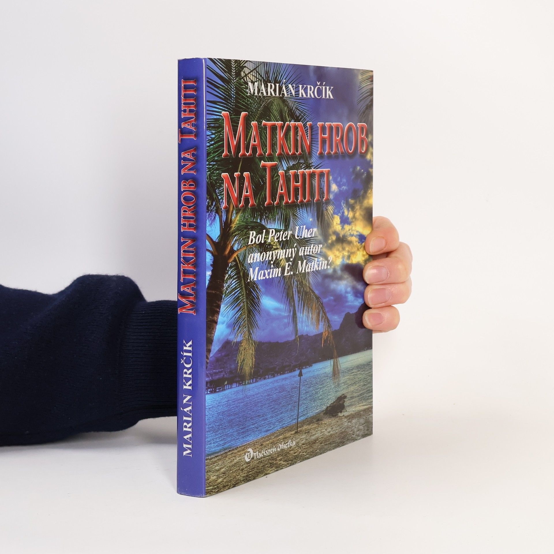 Marián krčík Matkin hrob na Tahiti