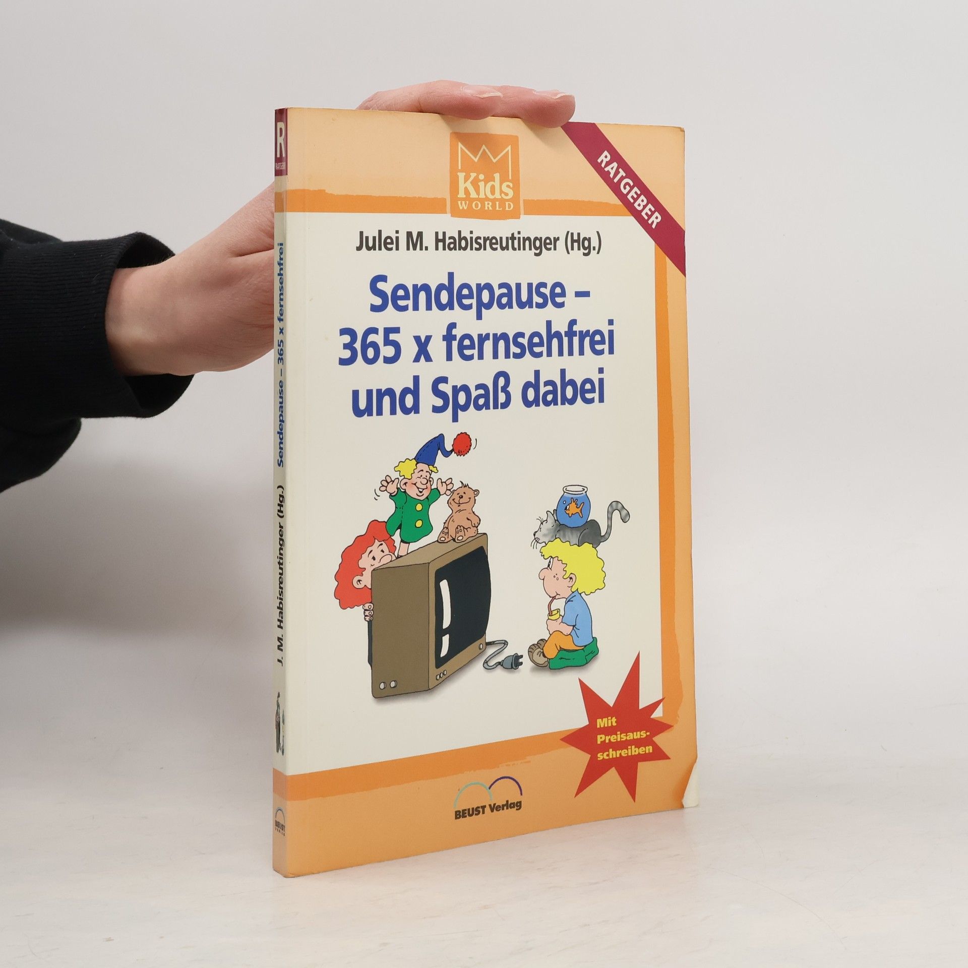 Sendepause - 365 x fernsehfrei und Spaß dabei