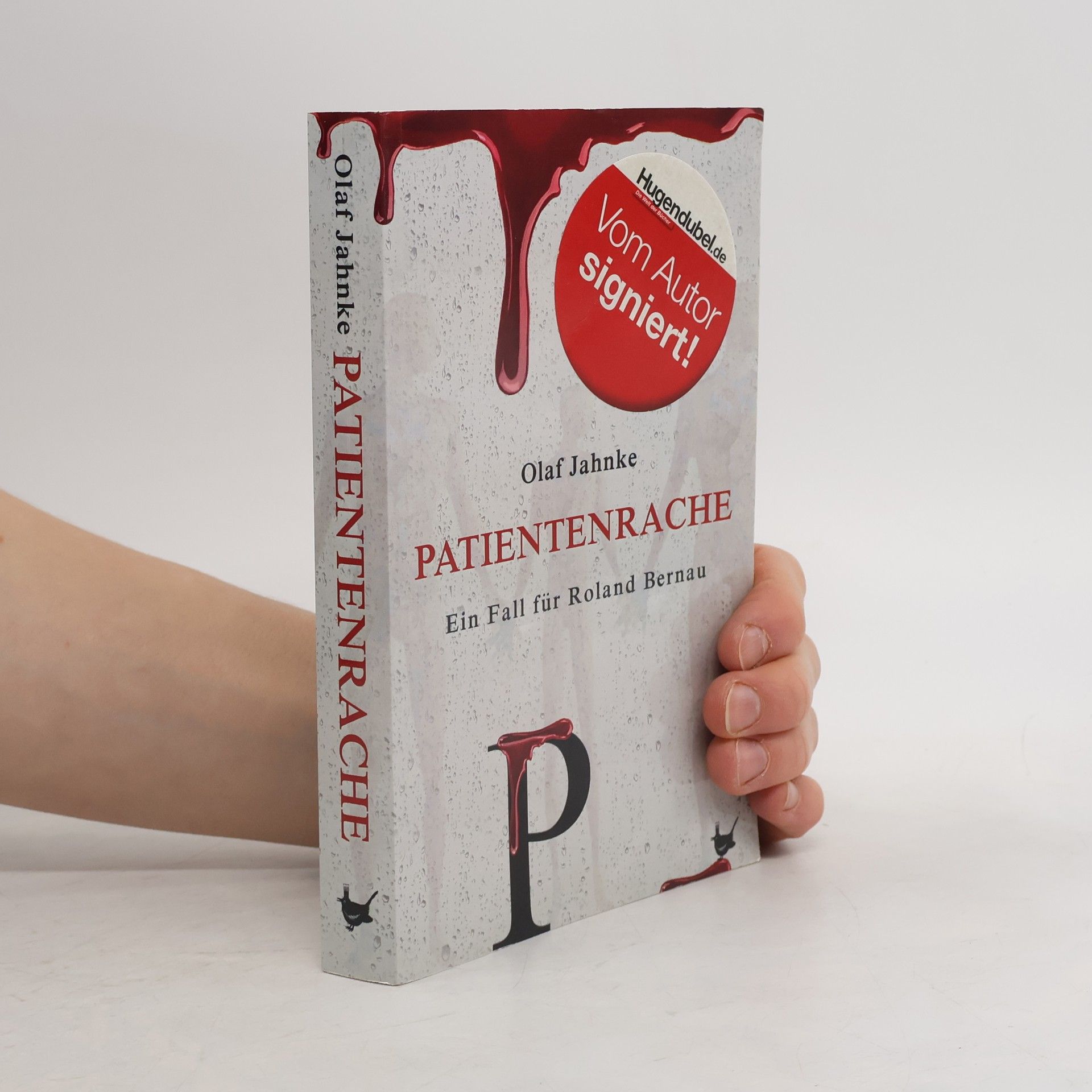 Olaf Jahnke Ein Fall für Roland Bernau: Patientenrache