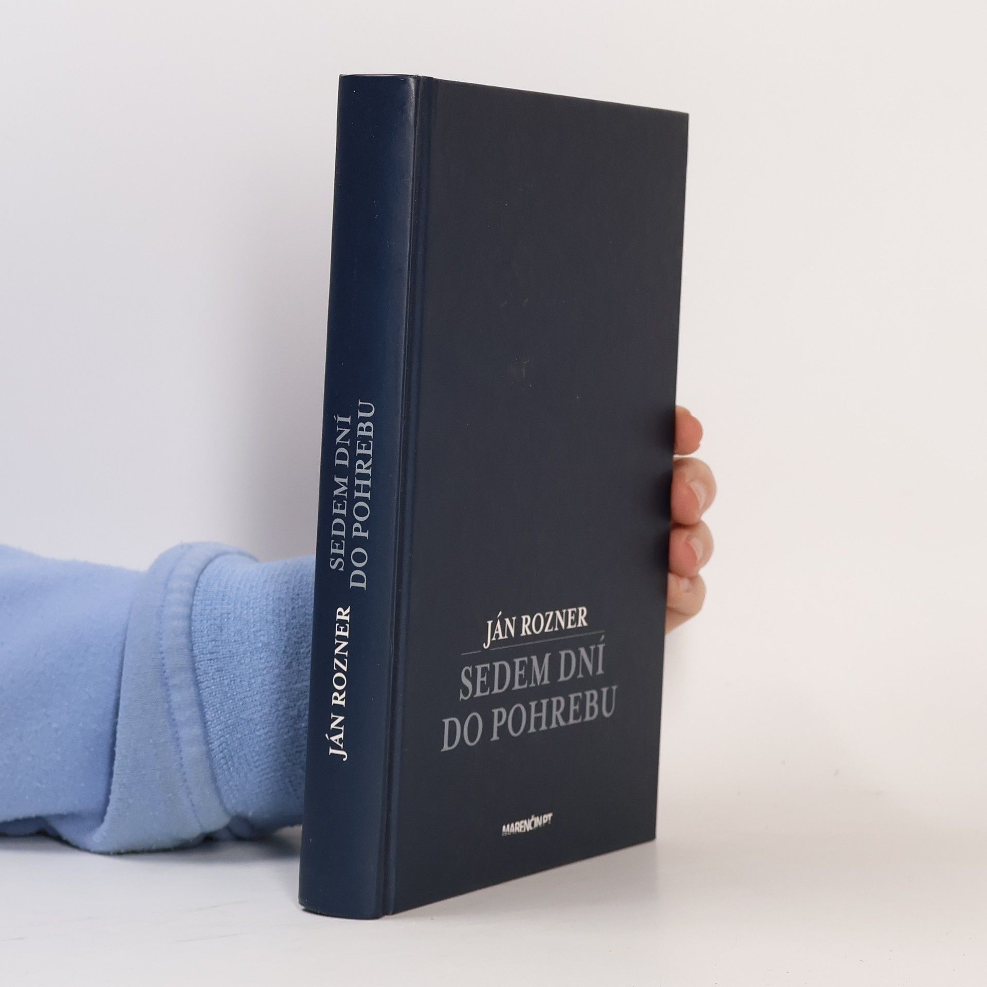 Ján Rozner Sedem dní do pohrebu