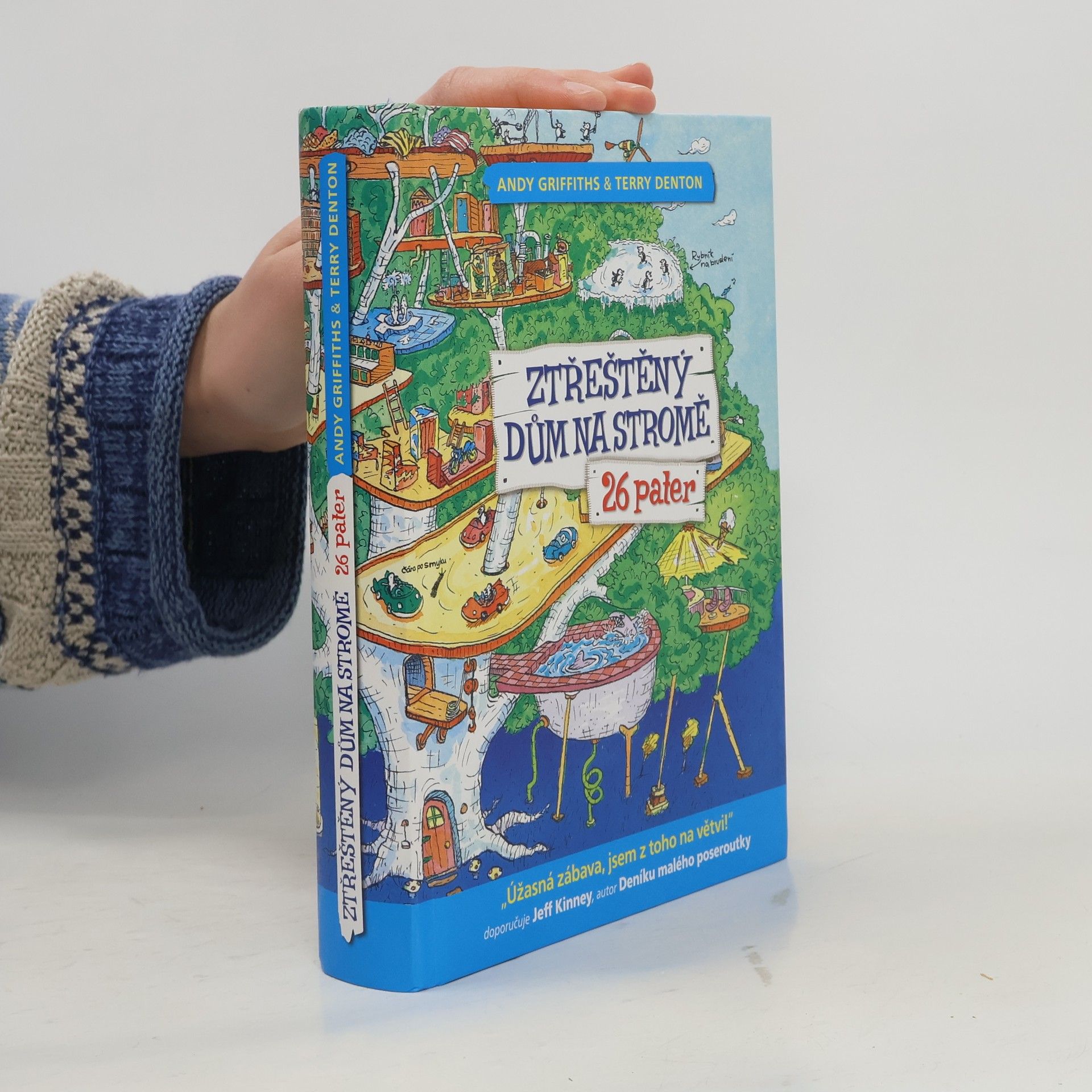 Andy Griffiths Ztřeštěný dům na stromě : 26 pater