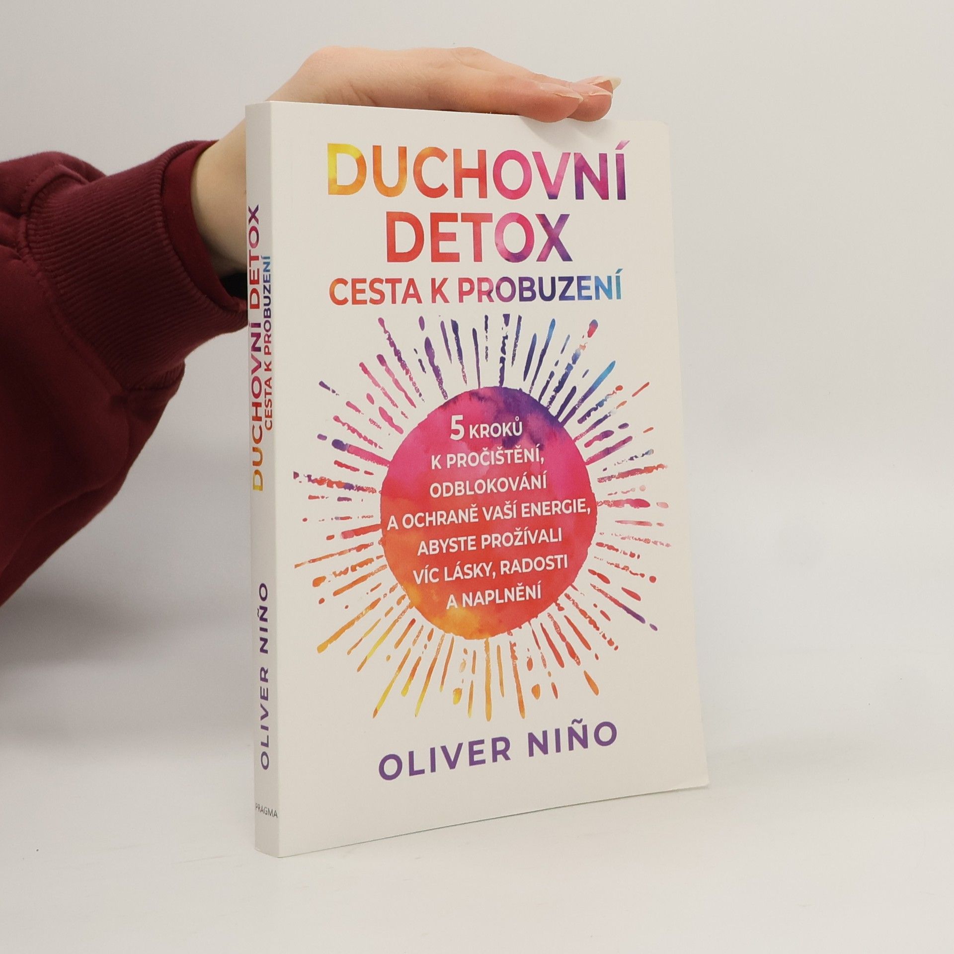 Oliver Niño Duchovní detox: Cesta k probuzení