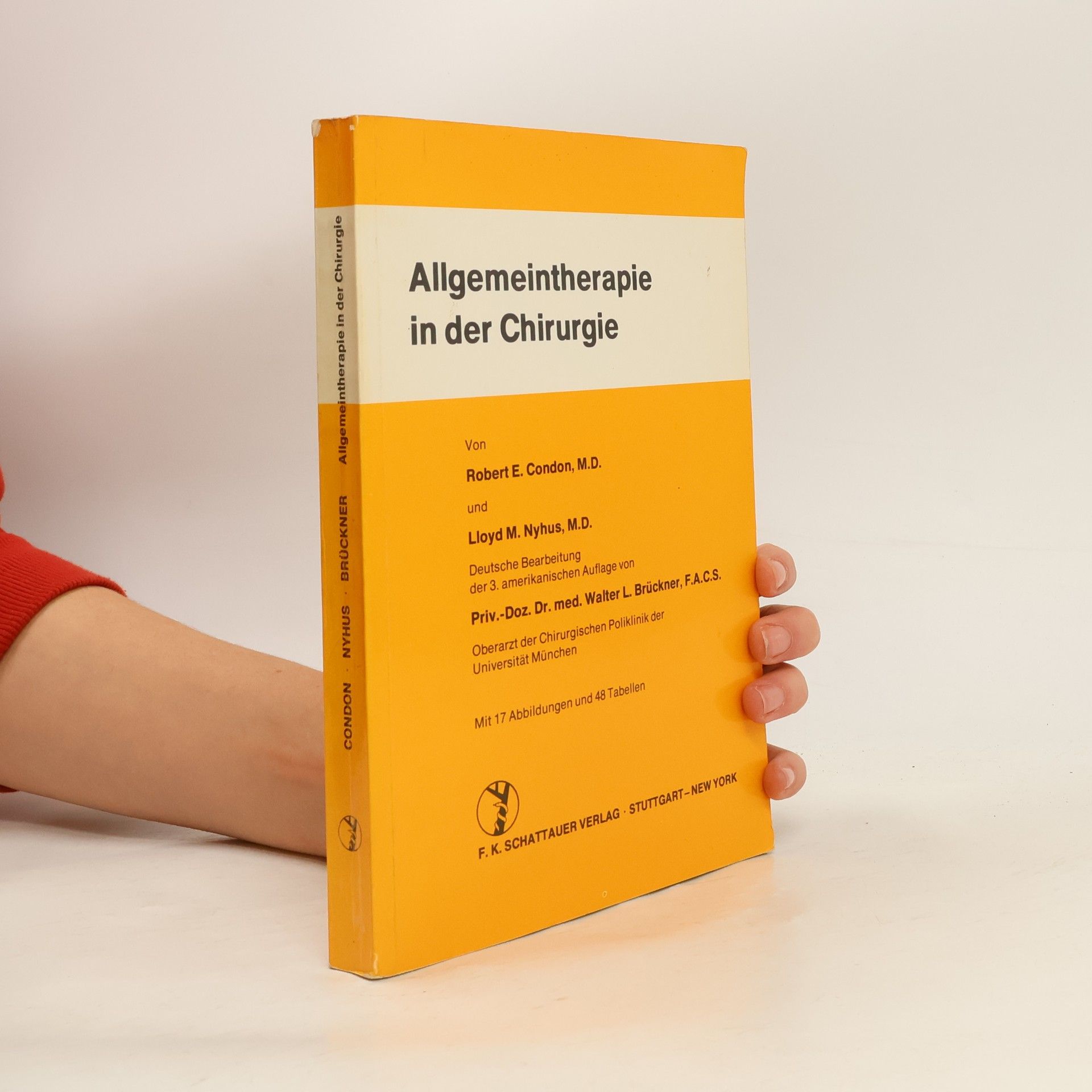 Lloyd M. Nyhus Allgemeintherapie in der Chirurgie - Deutsche Bearbeitung der 3. amerikanischen Auflage