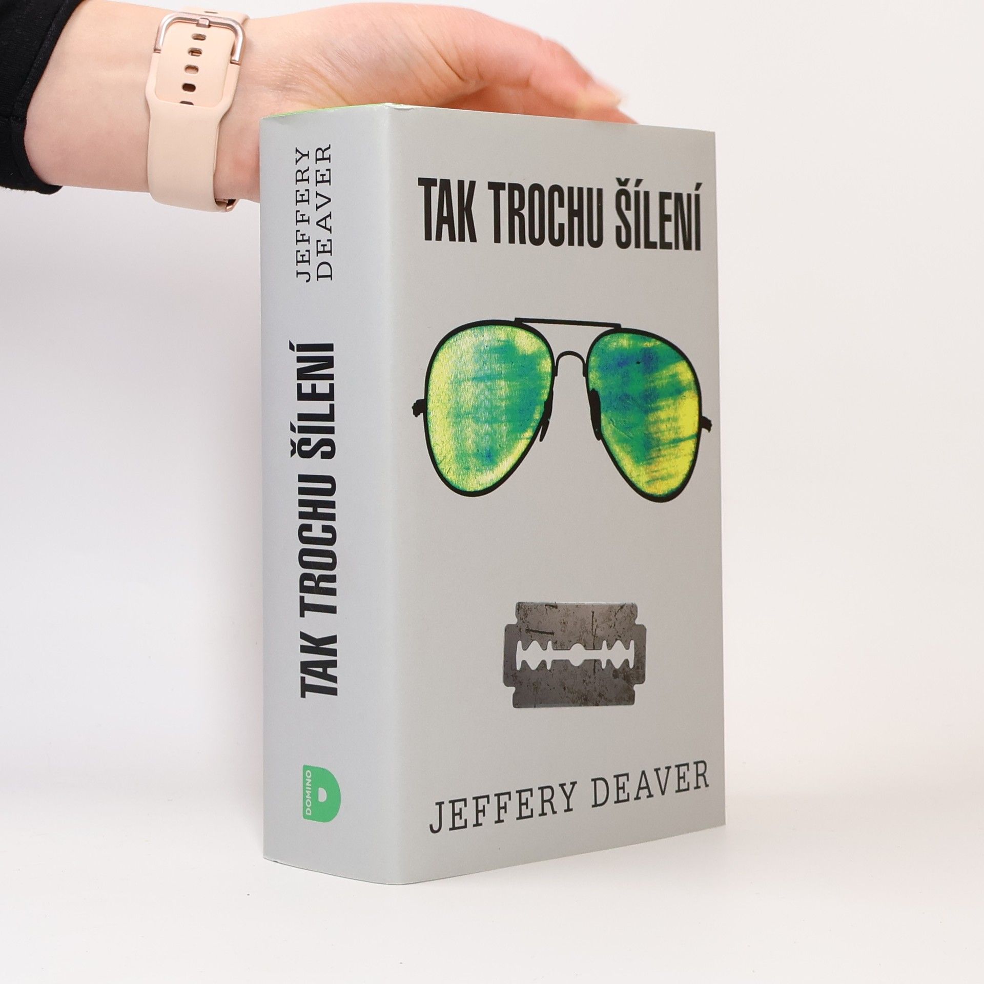 Jeffery Deaver Tak trochu šílení