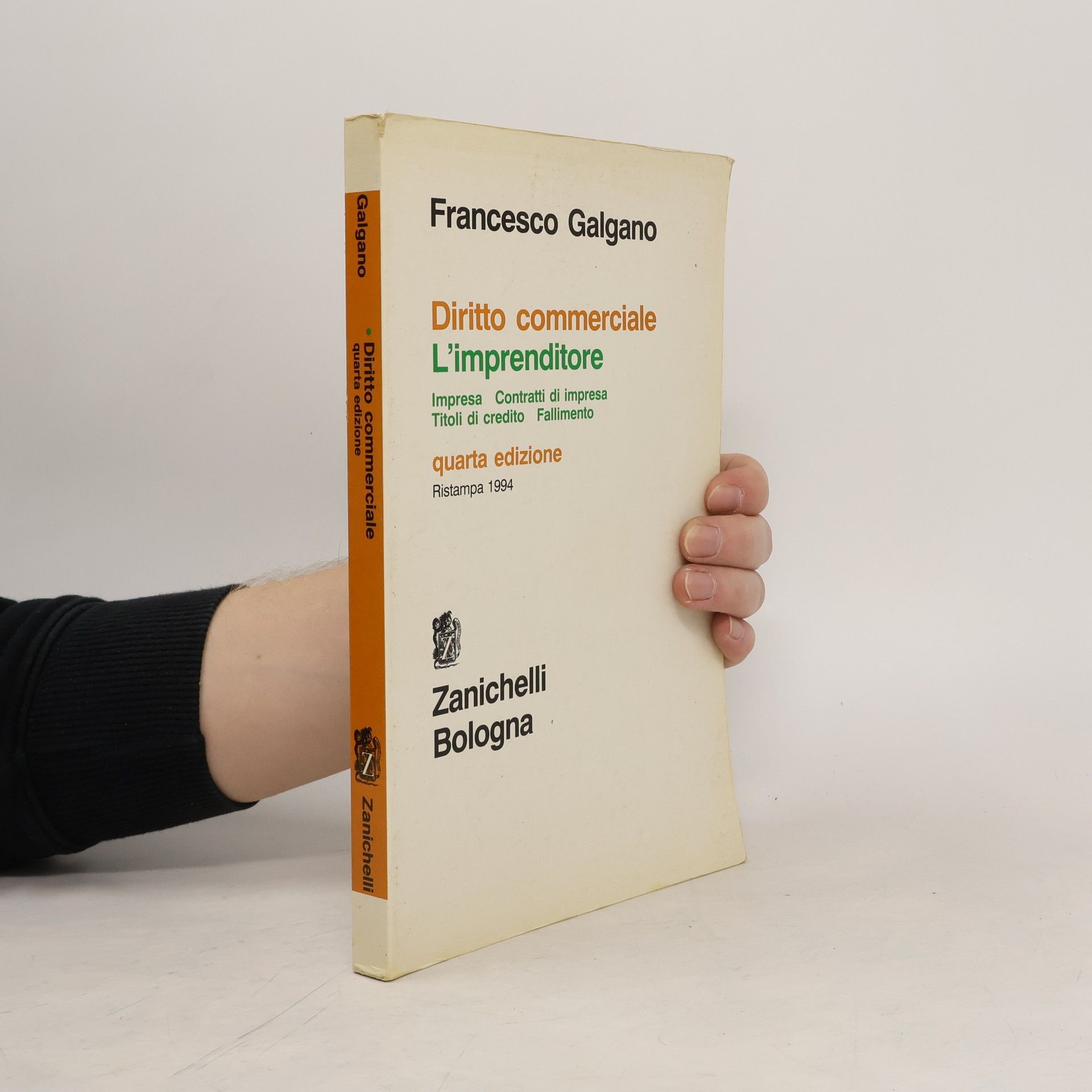 Francesco Galgano Diritto commerciale - Quarta edizione