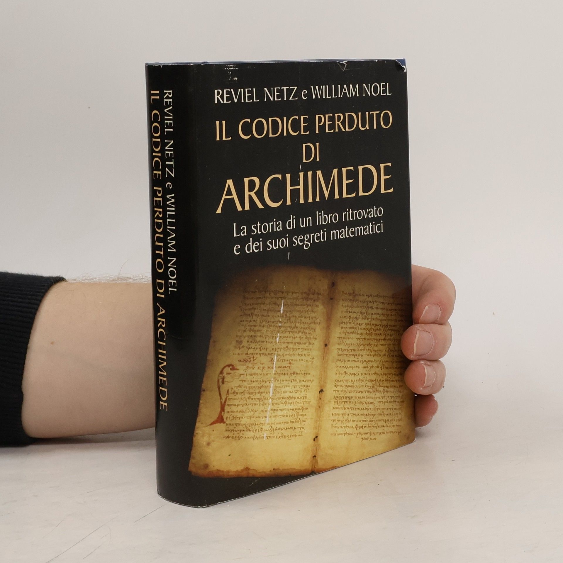 Reviel Netz Il codice perduto di Archimede