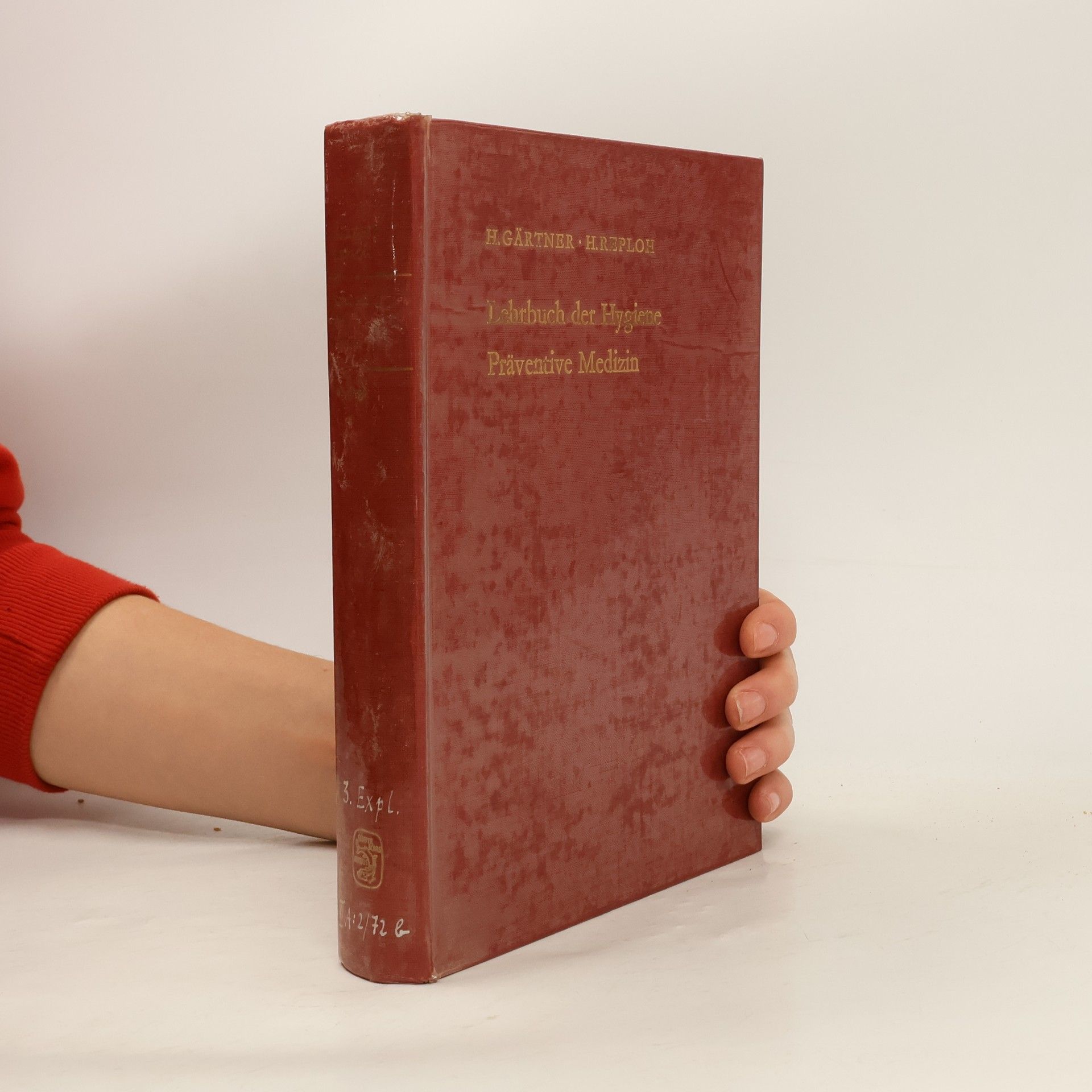 Horst Gärtner Lehrbuch der Hygiene. Präventive Medizin