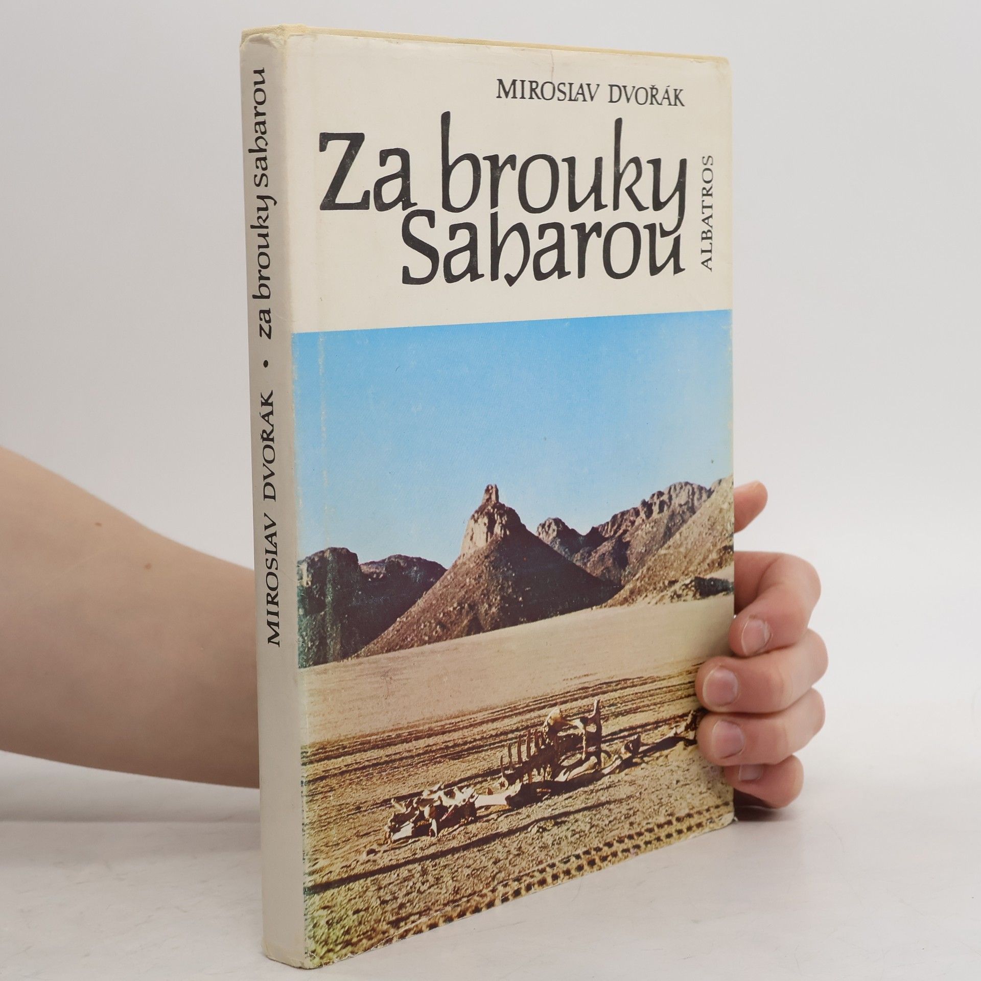 Miroslav Dvořák Za brouky Saharou