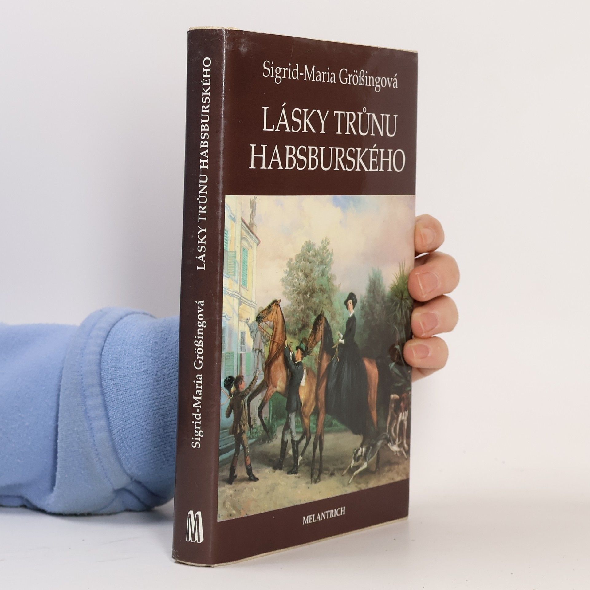 Sigrid Größing Lásky trůnu habsburského