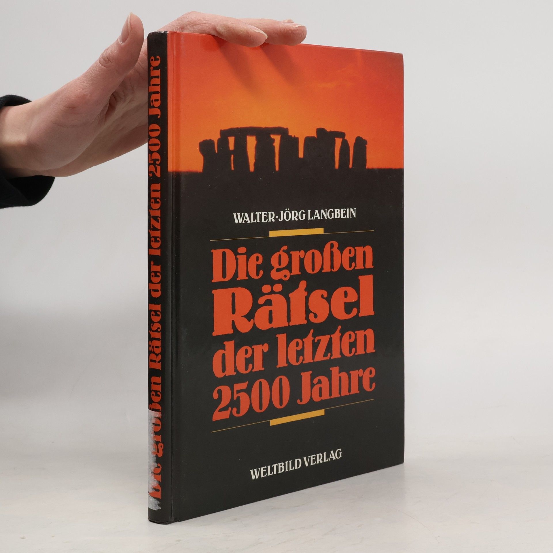 Walter-Jörg Langbein Die grossen Rätsel