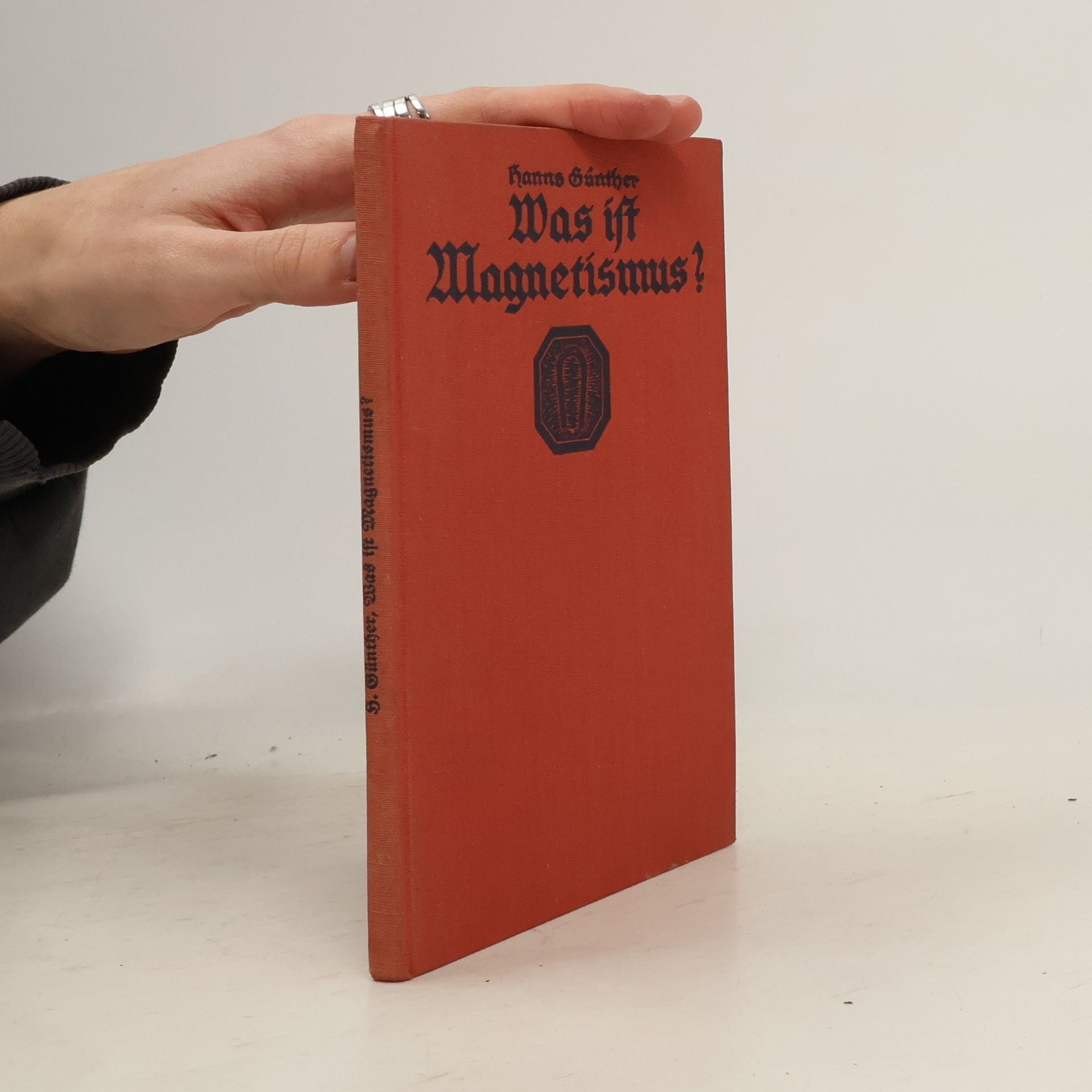 Hanns Günther Was ist Magnetismus?