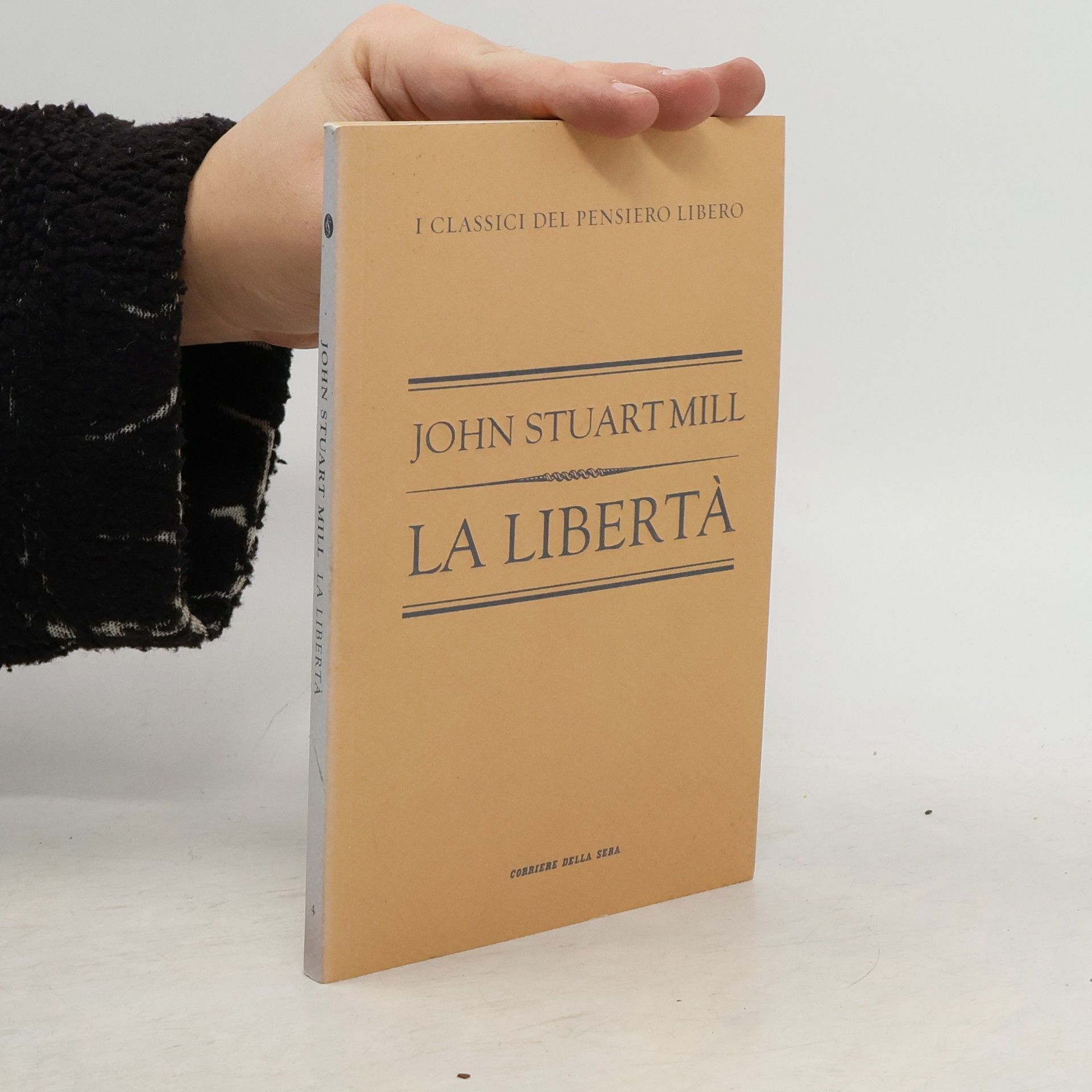 John Stuart Mill La libertá