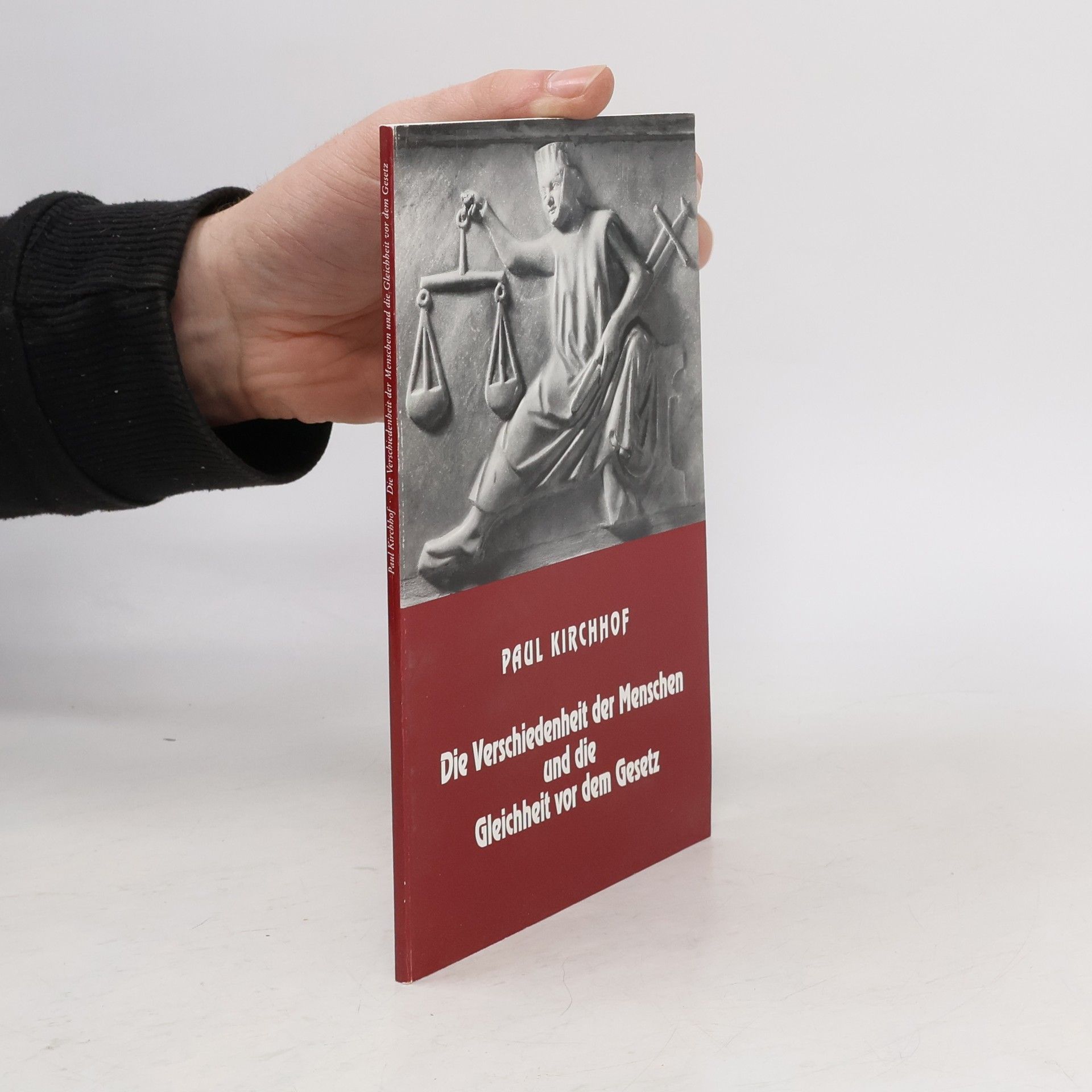 Paul Kirchhof Die Verschiedenheit der Menschen und die Gleichheit vor dem Gesetz