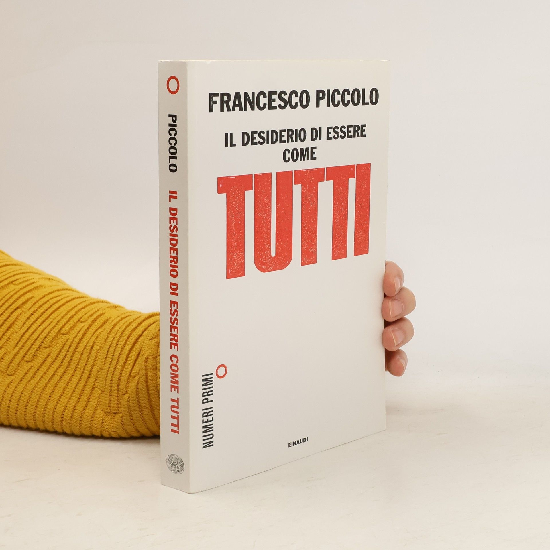 Francesco Piccolo Numeri Primi: Il desiderio di essere come tutti