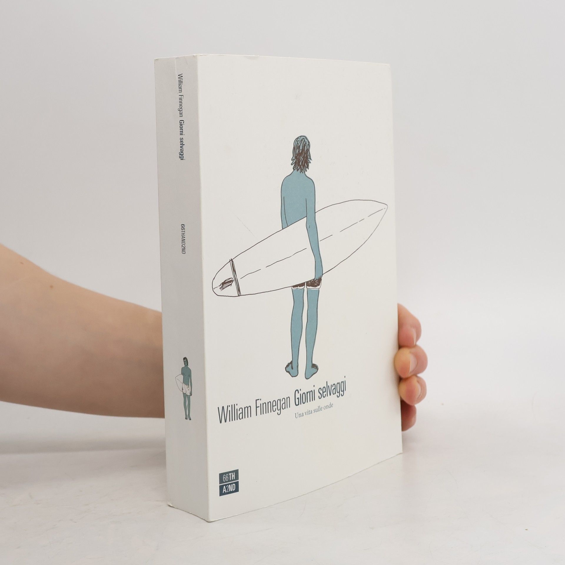 William Finnegan Giorni selvaggi. Una vita sulle onde