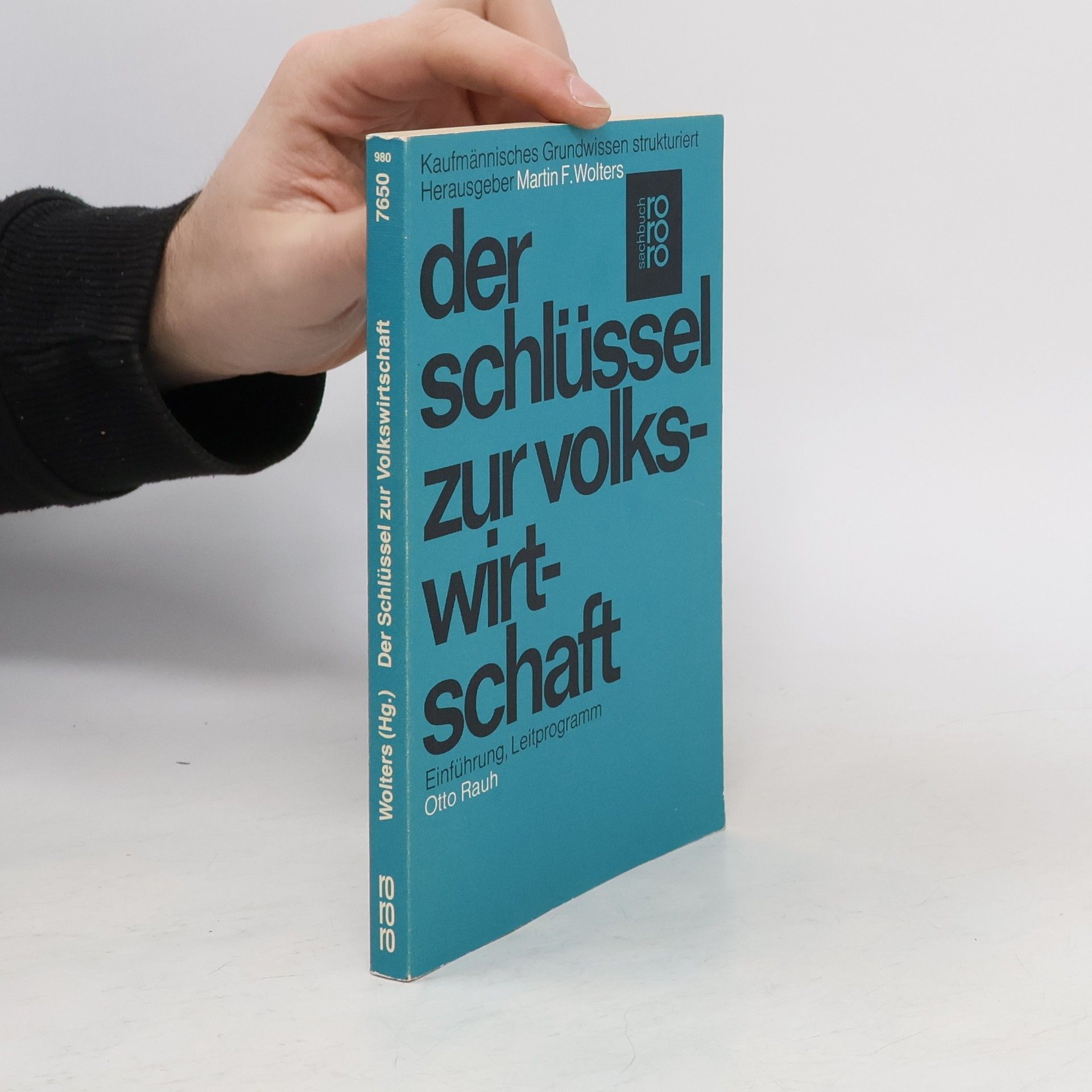 Otto Rauh Der Schlüssel zur Volkswirtschaft