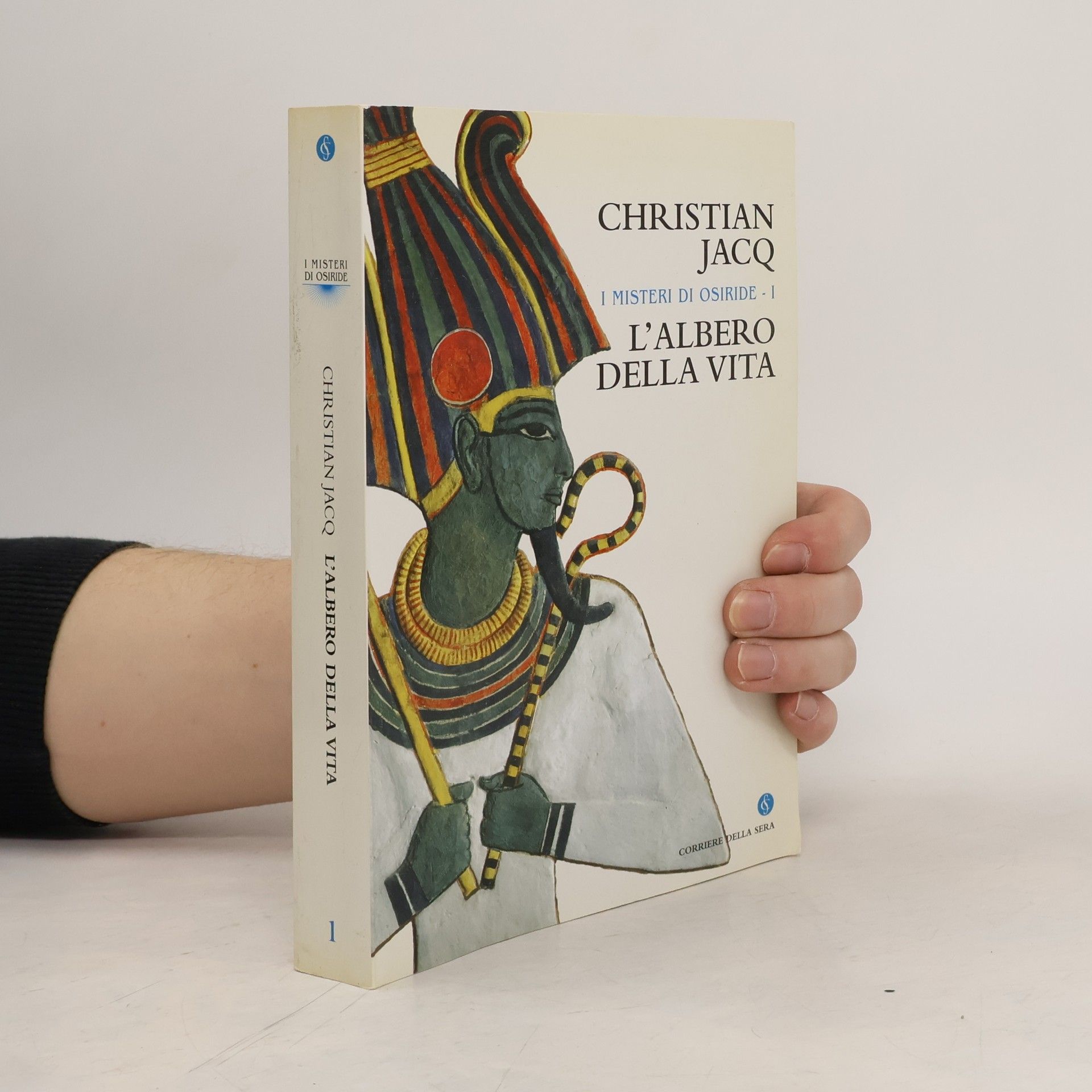 Christian Jacq I misteri di Osiride 1. L'albero della vita