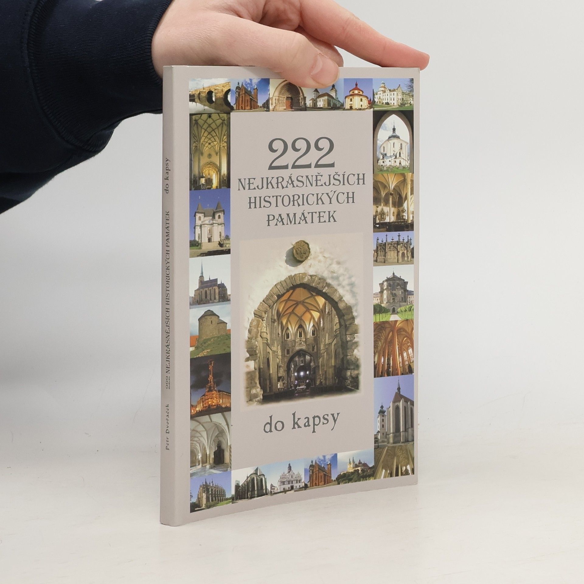Petr Dvořáček 222 nejkrásnějších historických památek do kapsy