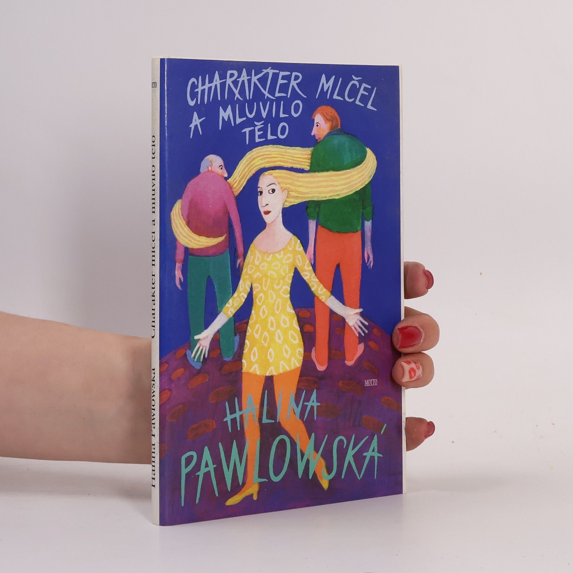 Halina Pawlowská Charakter mlčel a mluvilo tělo