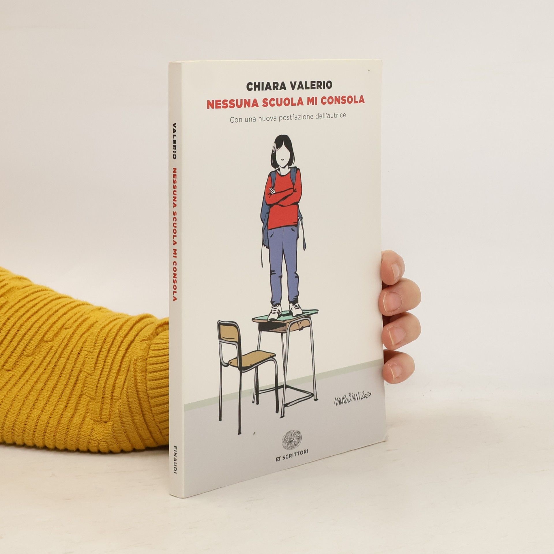 Chiara Valerio Einaudi tascabili. Scrittori: Nessuna scuola mi consola: Con una nuova postfazione dell'autrice