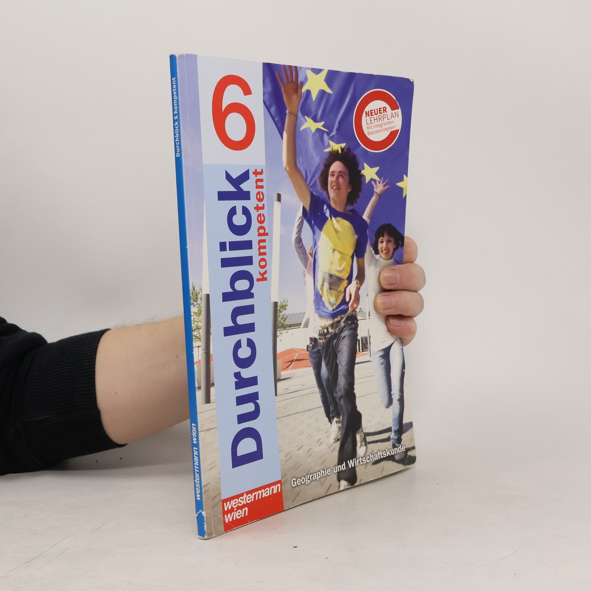 Kolektiv autorů Durchblick 6 kompetent. Geographie und Wirtschaftskunde