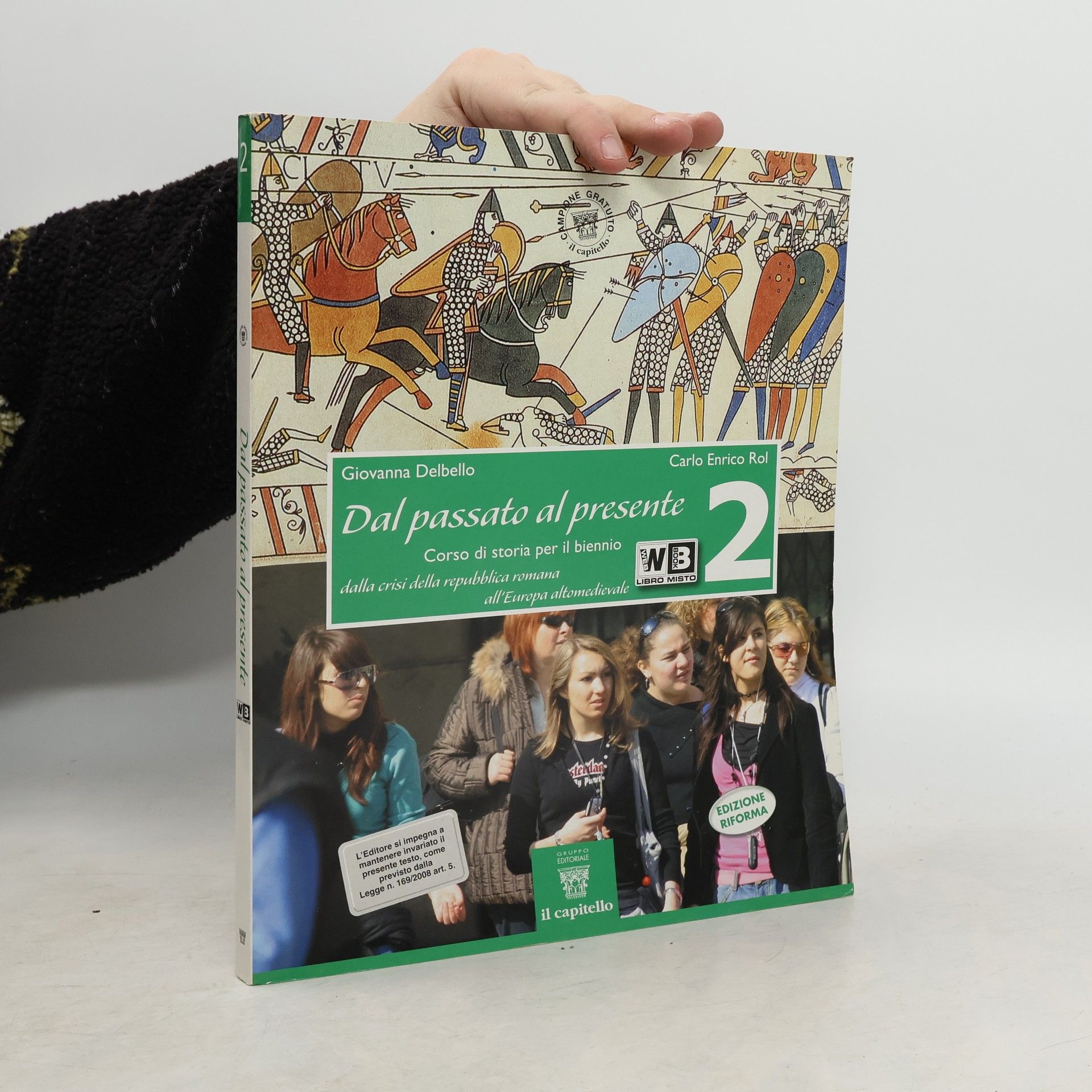 Giovanna Delbello Dal passato al presente. Con espansione online. Per gli Ist. Professionali - Edizione riforma