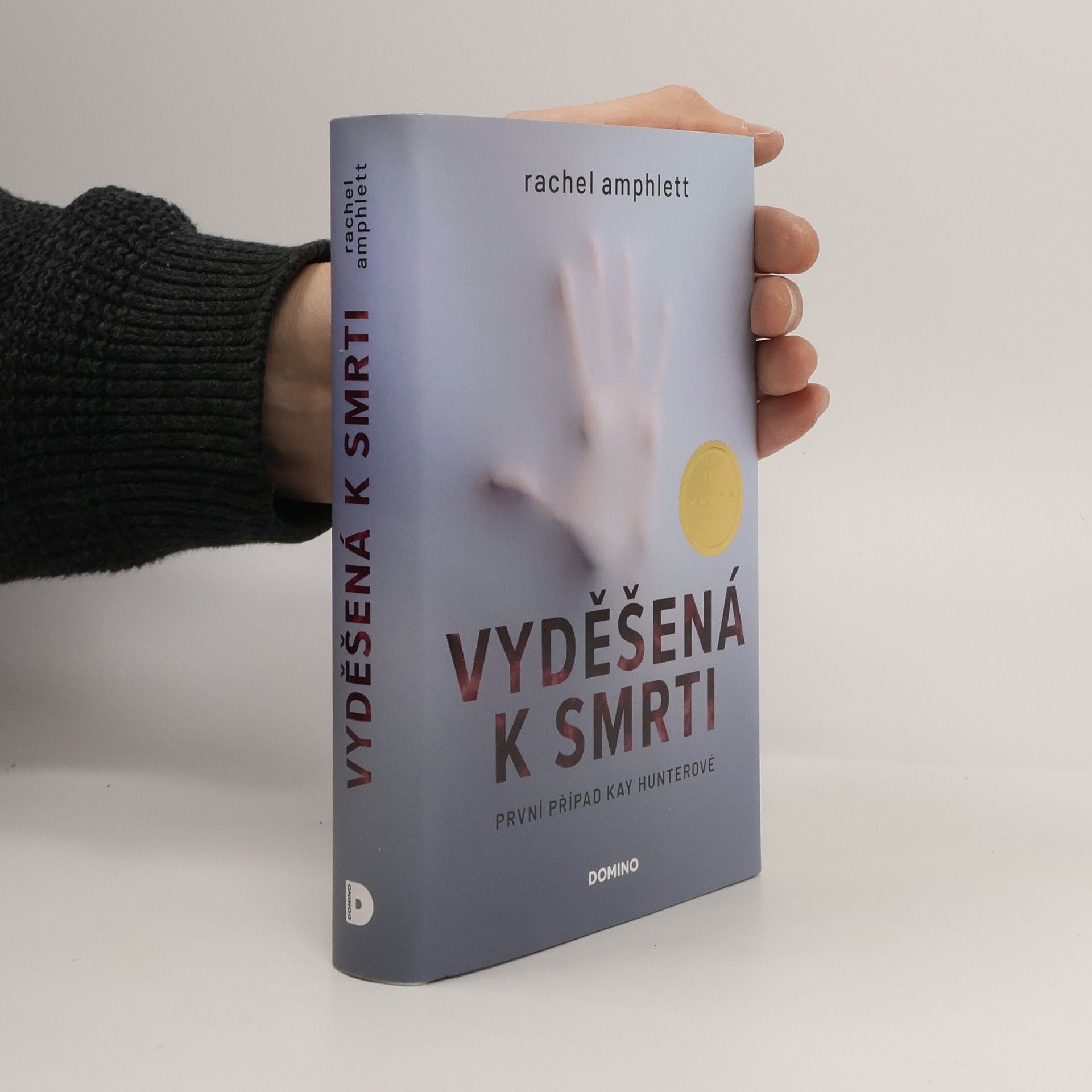 Rachel Amphlett Vyděšená k smrti : První případ Kay Hunterové