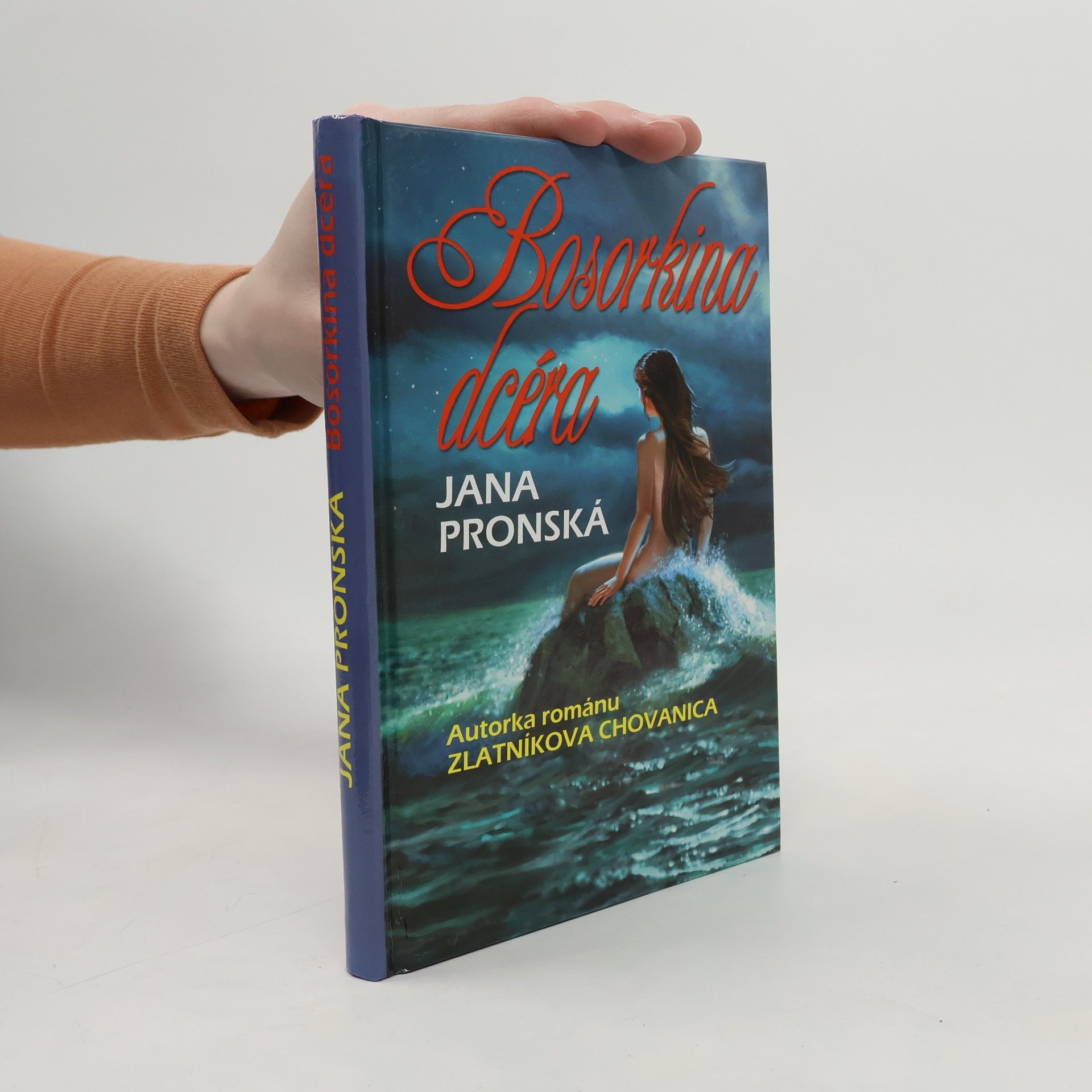 Jana Pronská Bosorkina dcéra