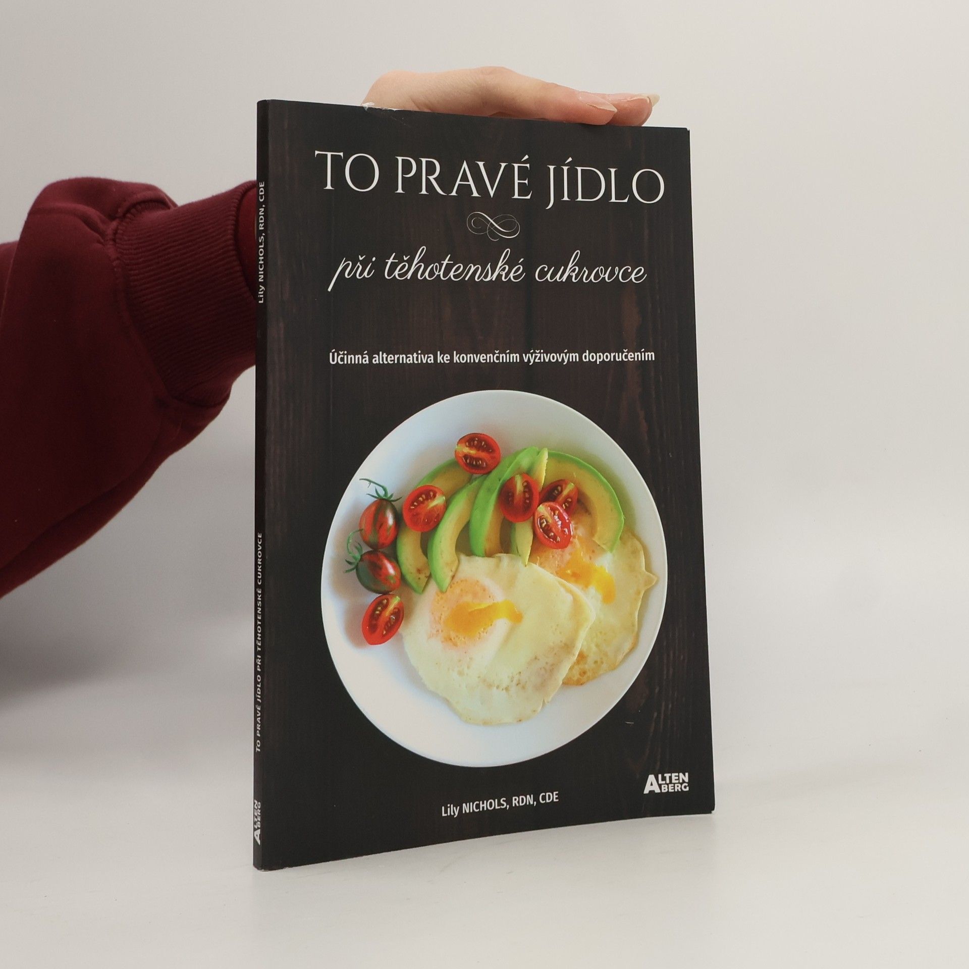 Lily Nichols To pravé jídlo při těhotenské cukrovce, Účinná alternativa ke konvenčním výživovým doporučením