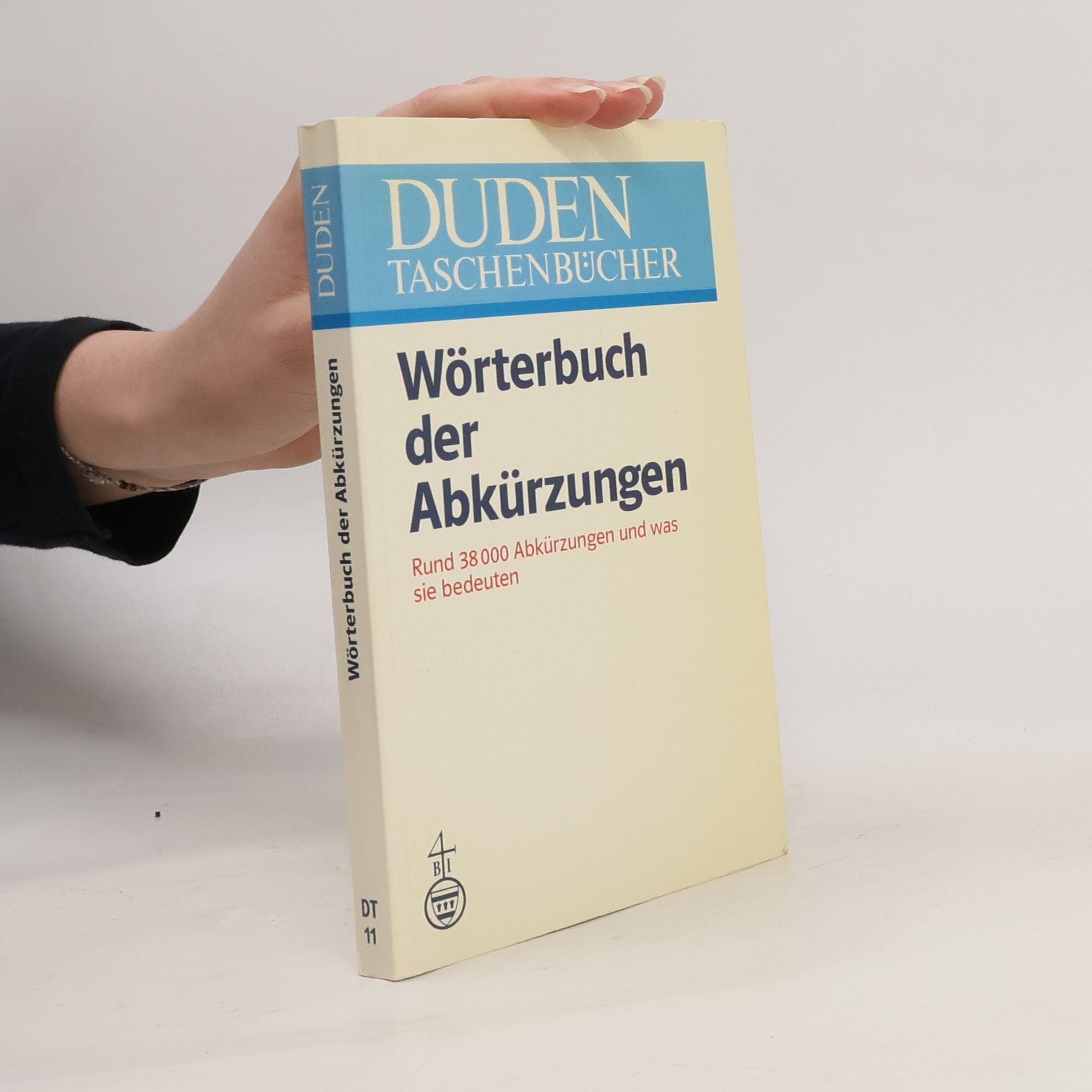 Josef Werlin Duden : Wörterbuch der Abkürzungen : rund 38 000 Abkürzungen und was sie bedeuten