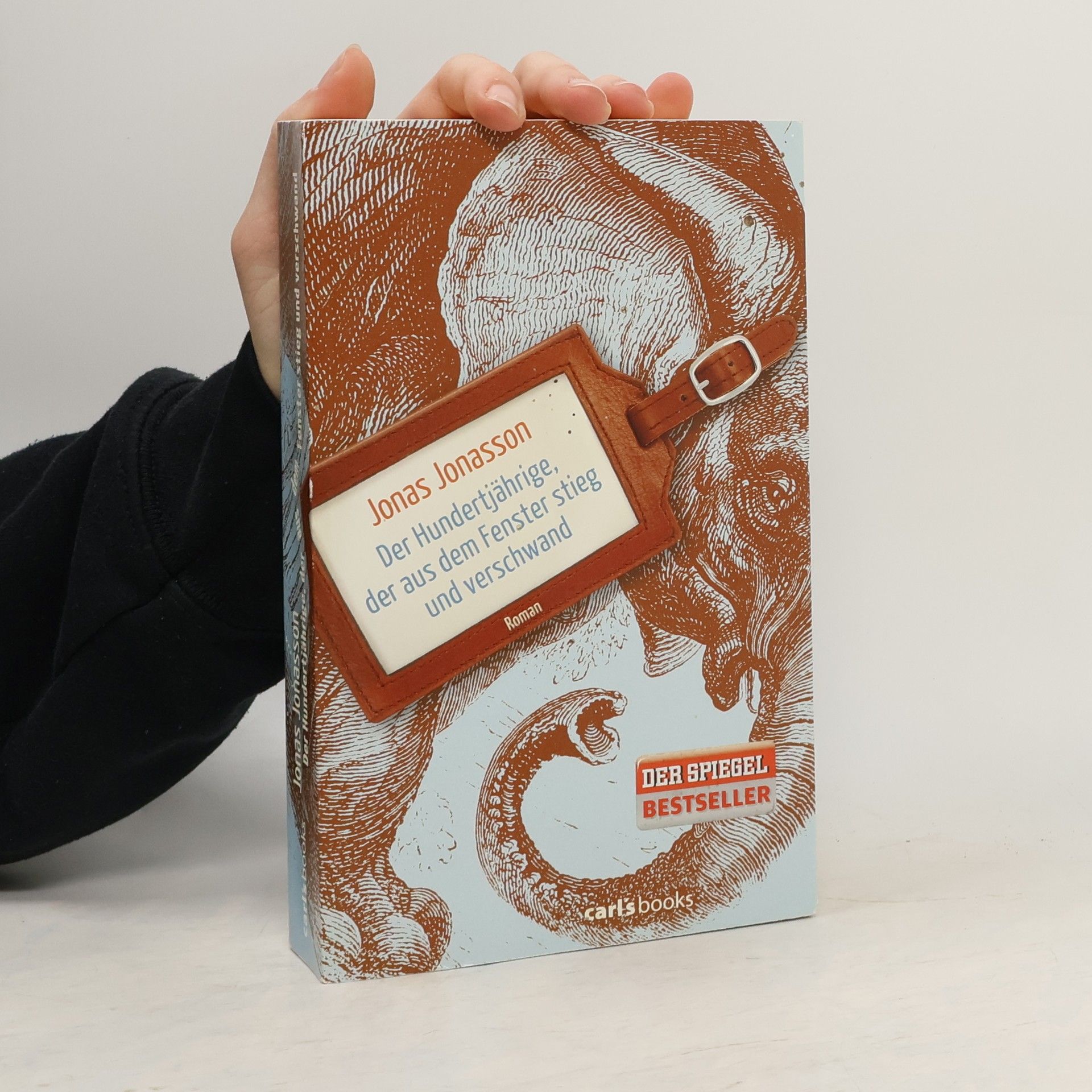 Jonas Jonasson Der Hundertjährige, der aus dem Fenster stieg und verschwand