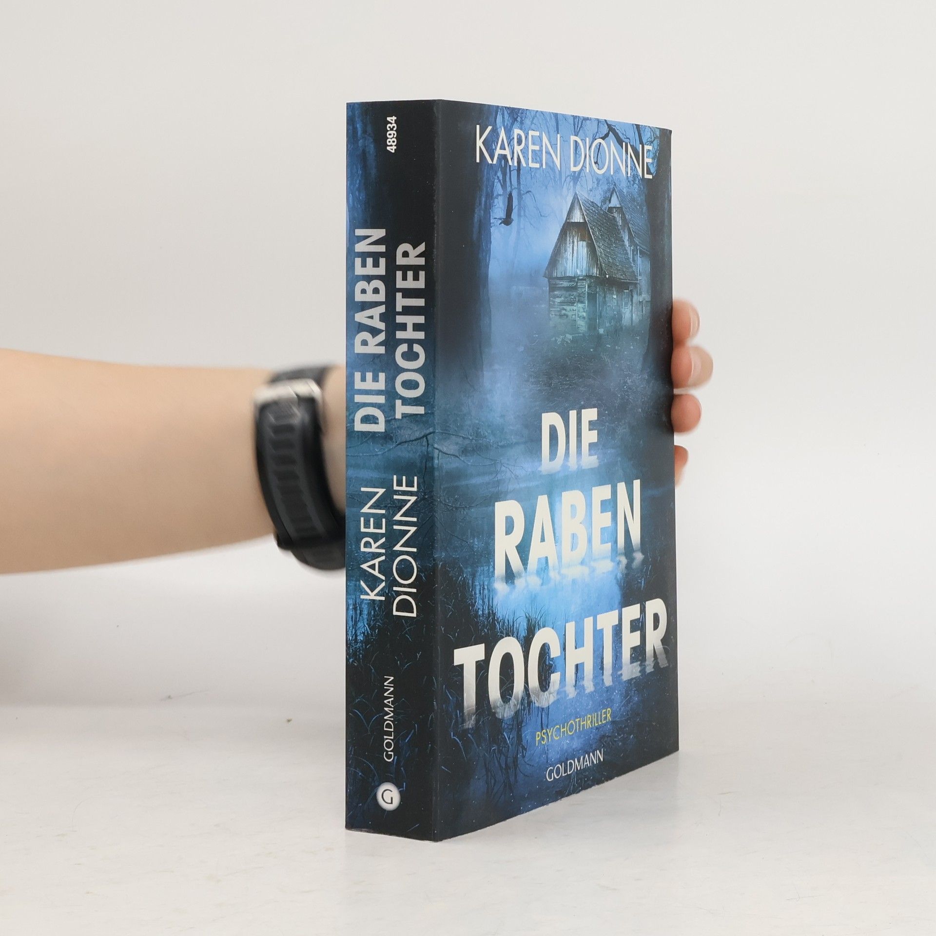 Karen Dionne Die Rabentochter