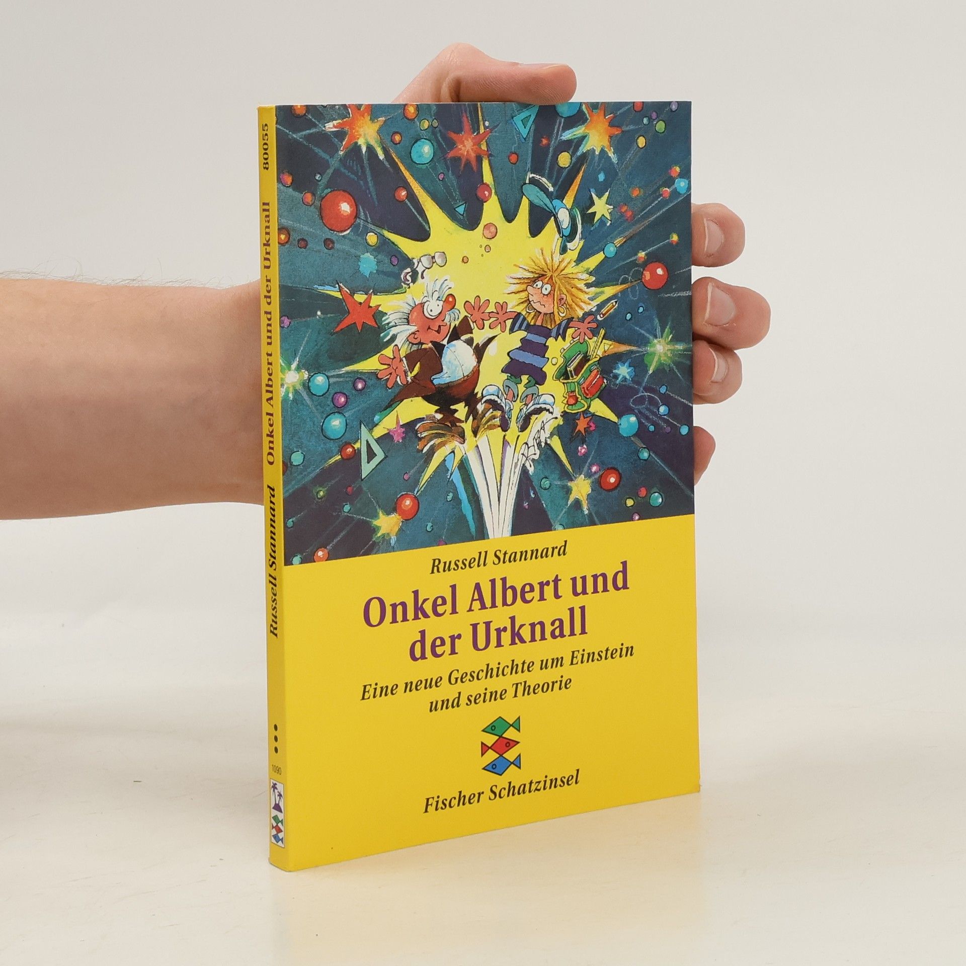 Russell Stannard Onkel Albert und der Urknall