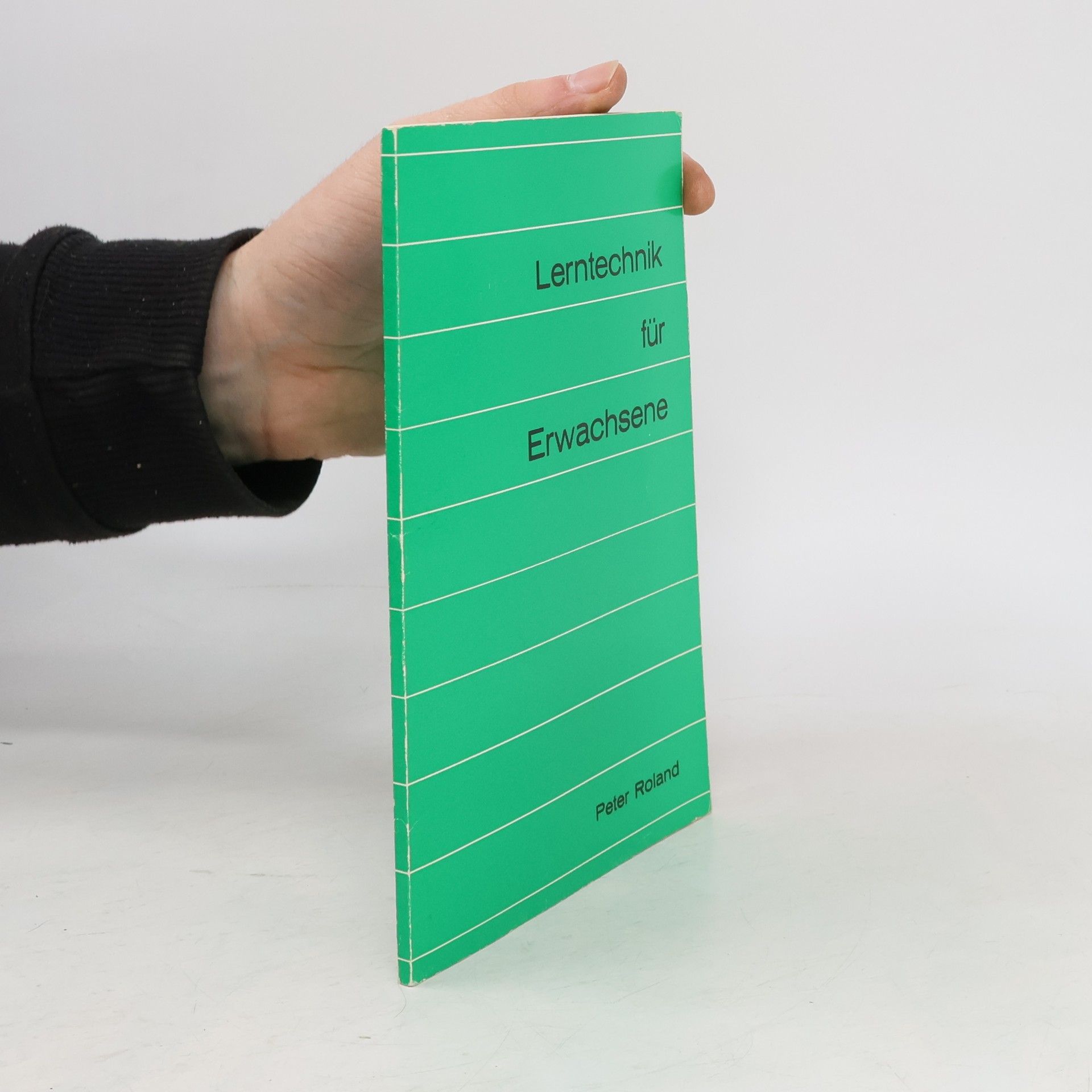 Peter Roland Lerntechnik für Erwachsene